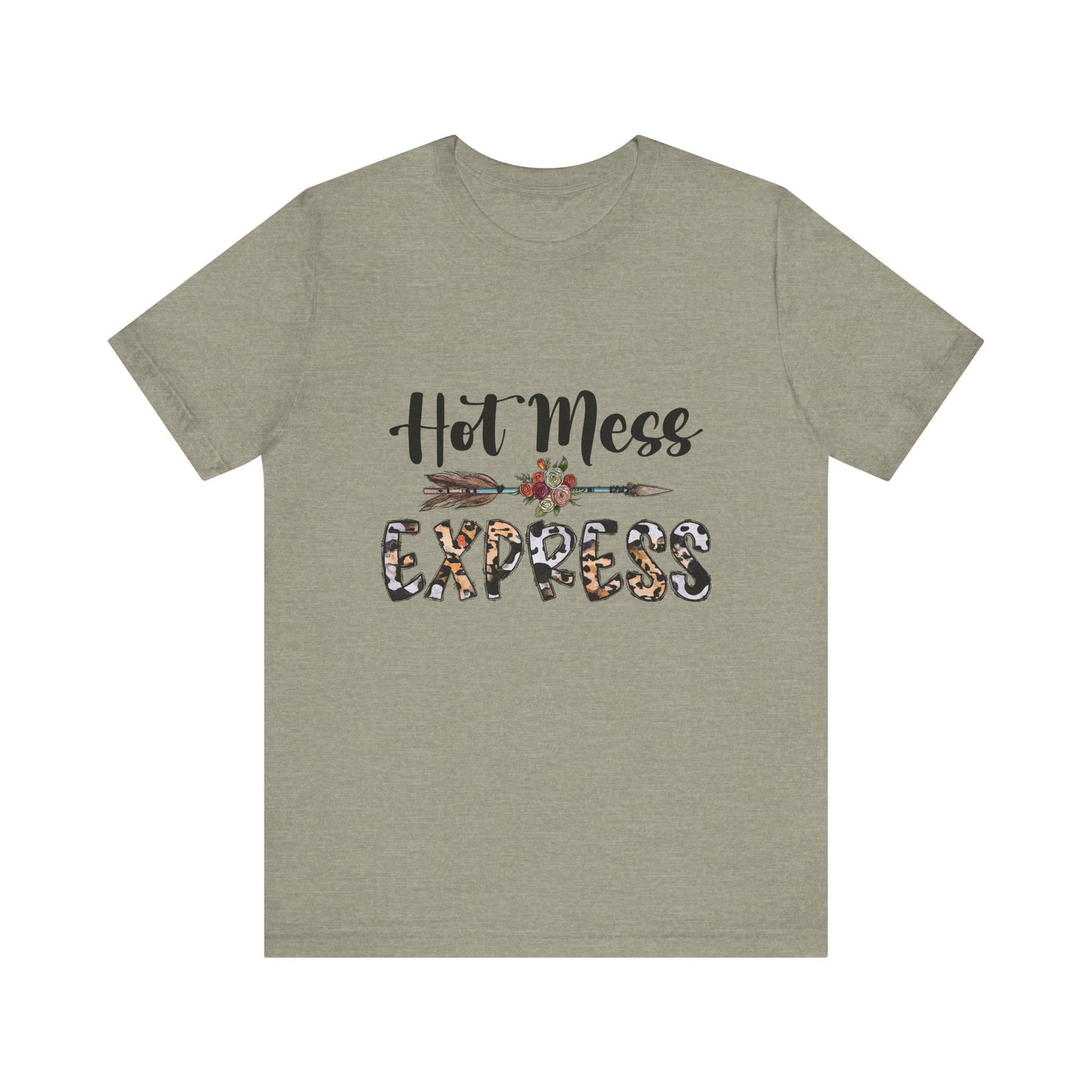 Hot Mess Express T-Shirt