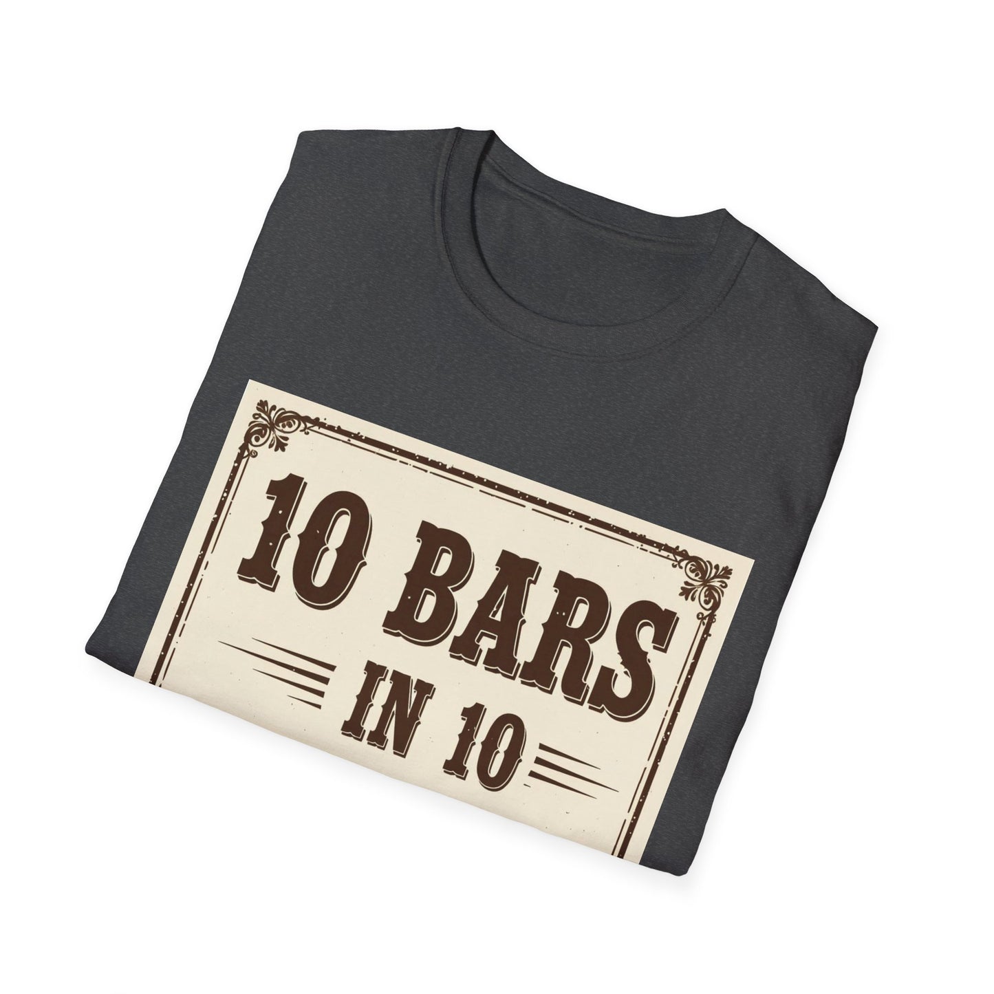 10 bars In 10 Days Western Boho, Unisex T-Shirt,