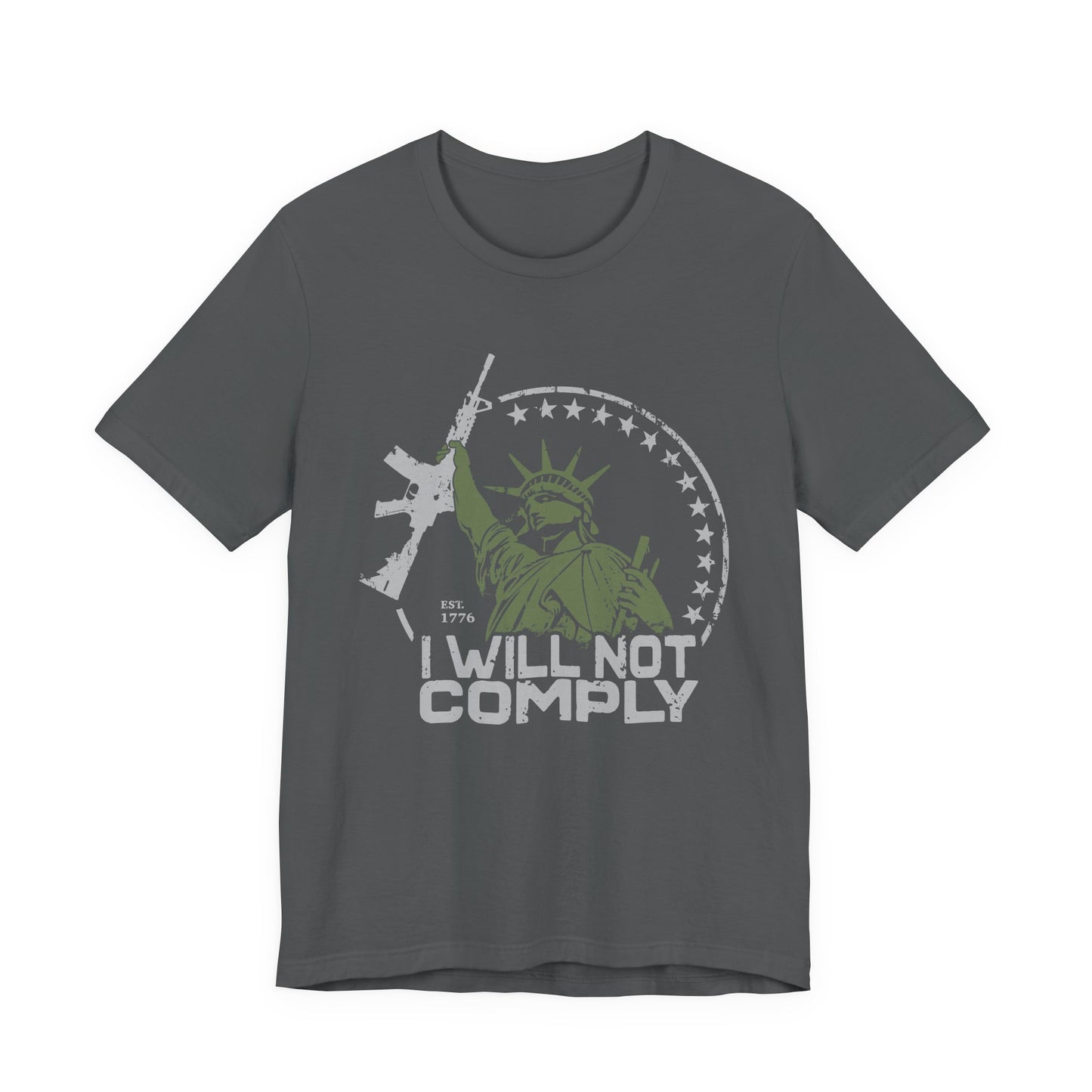 I will Not Comply T-Shirt