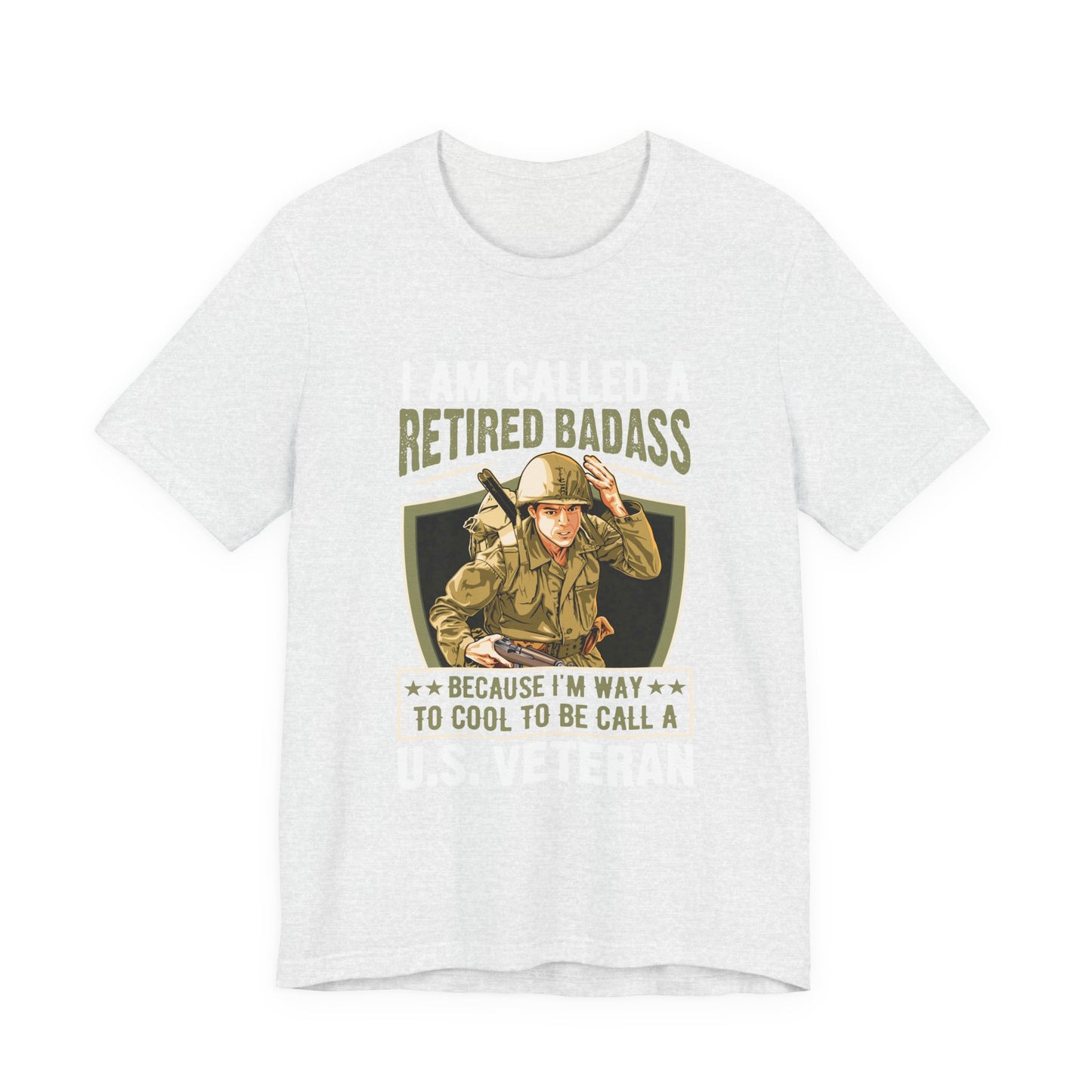 Retired Bad Ass T-Shirt