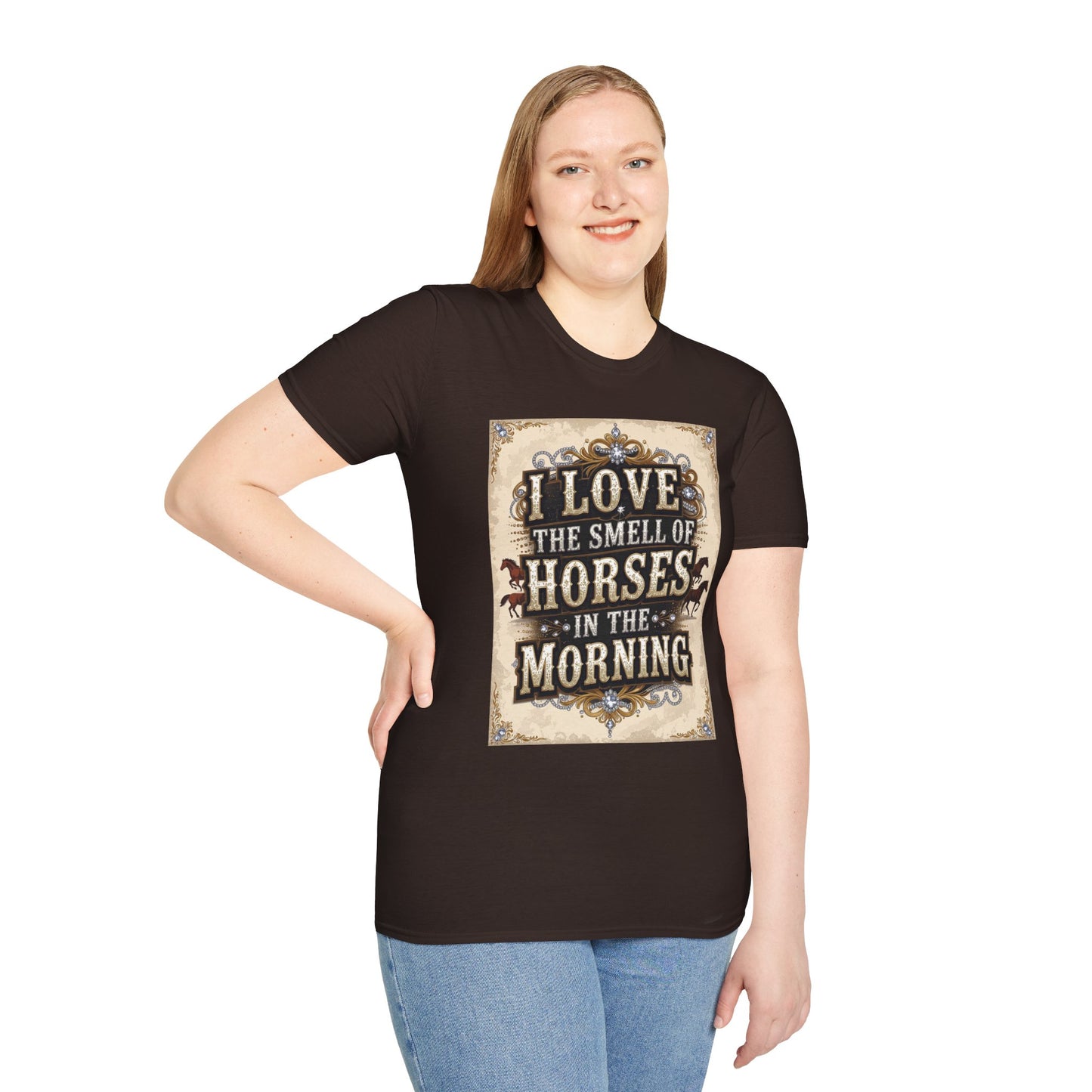 I Love the Smell of Horses in the Morning Western Boho, Unisex T-Shirt,