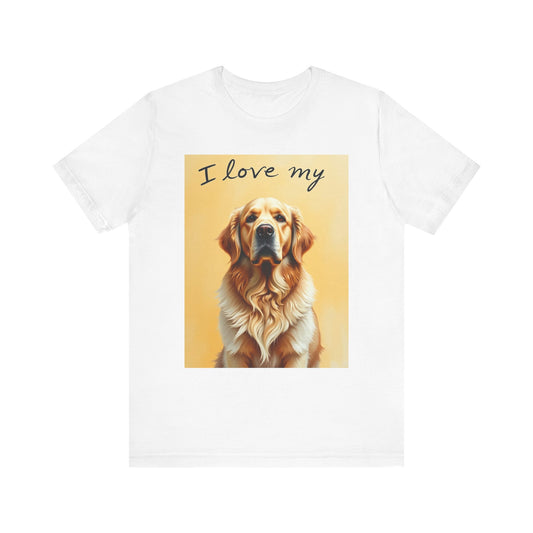 I Love My Golden T-Shirt 1