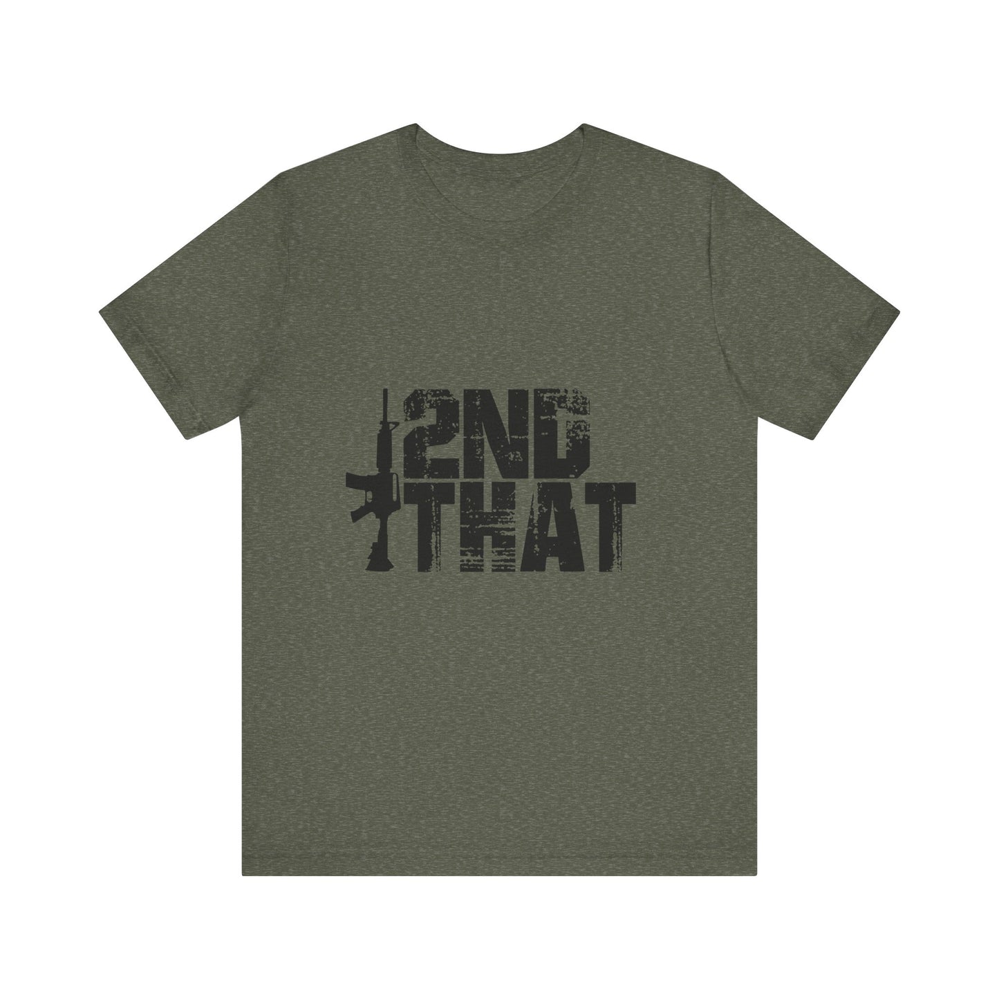 2ND That 2nd Amendment T-Shirt 1
