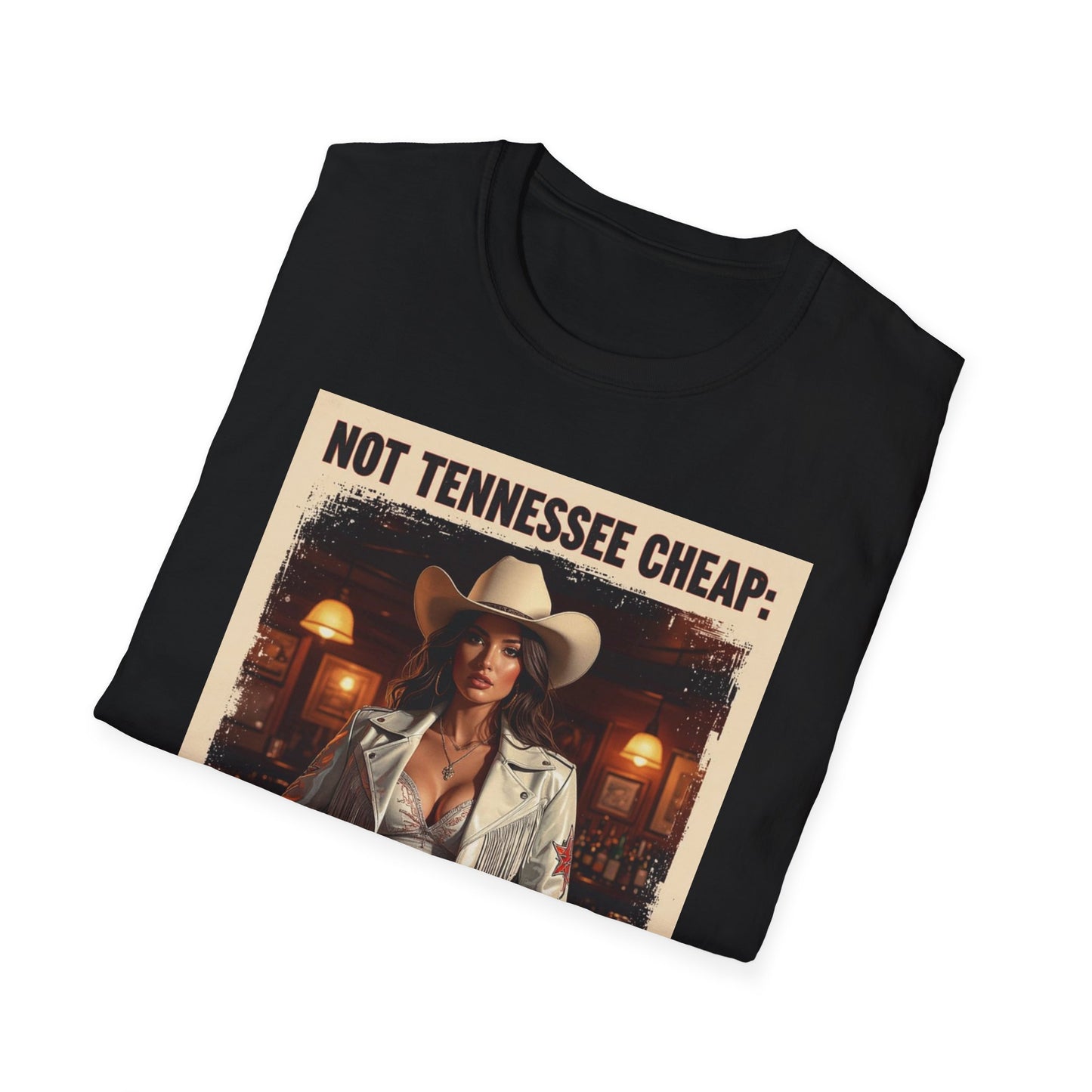 Not Tennessee Cheap Western Boho, Unisex T-Shirt,