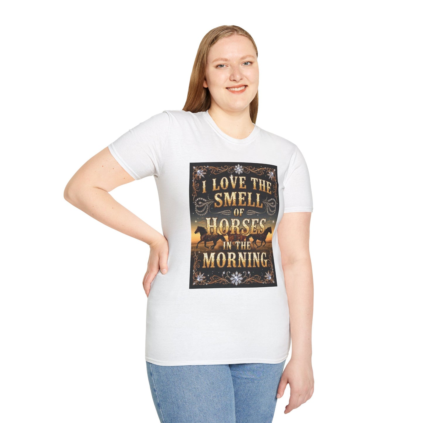 I Love the Smell of Horses in the Morning Western Boho, Unisex T-Shirt,