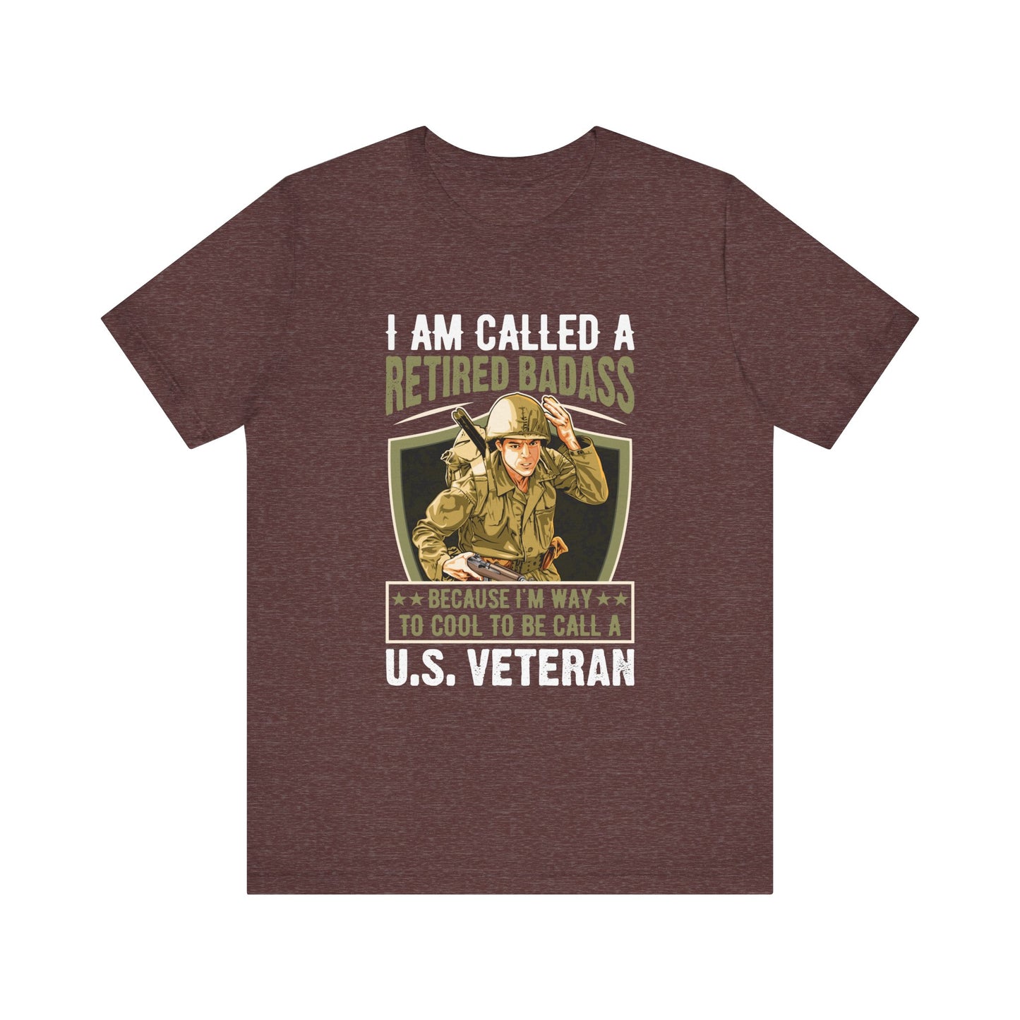 Retired Bad Ass T-Shirt