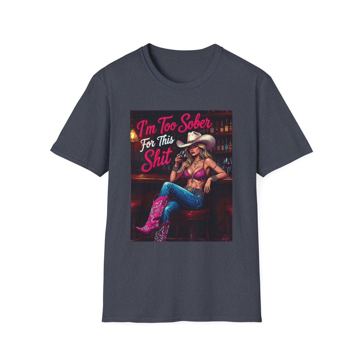 I'm Too Sober for This Shit Western Boho, Unisex T-Shirt,