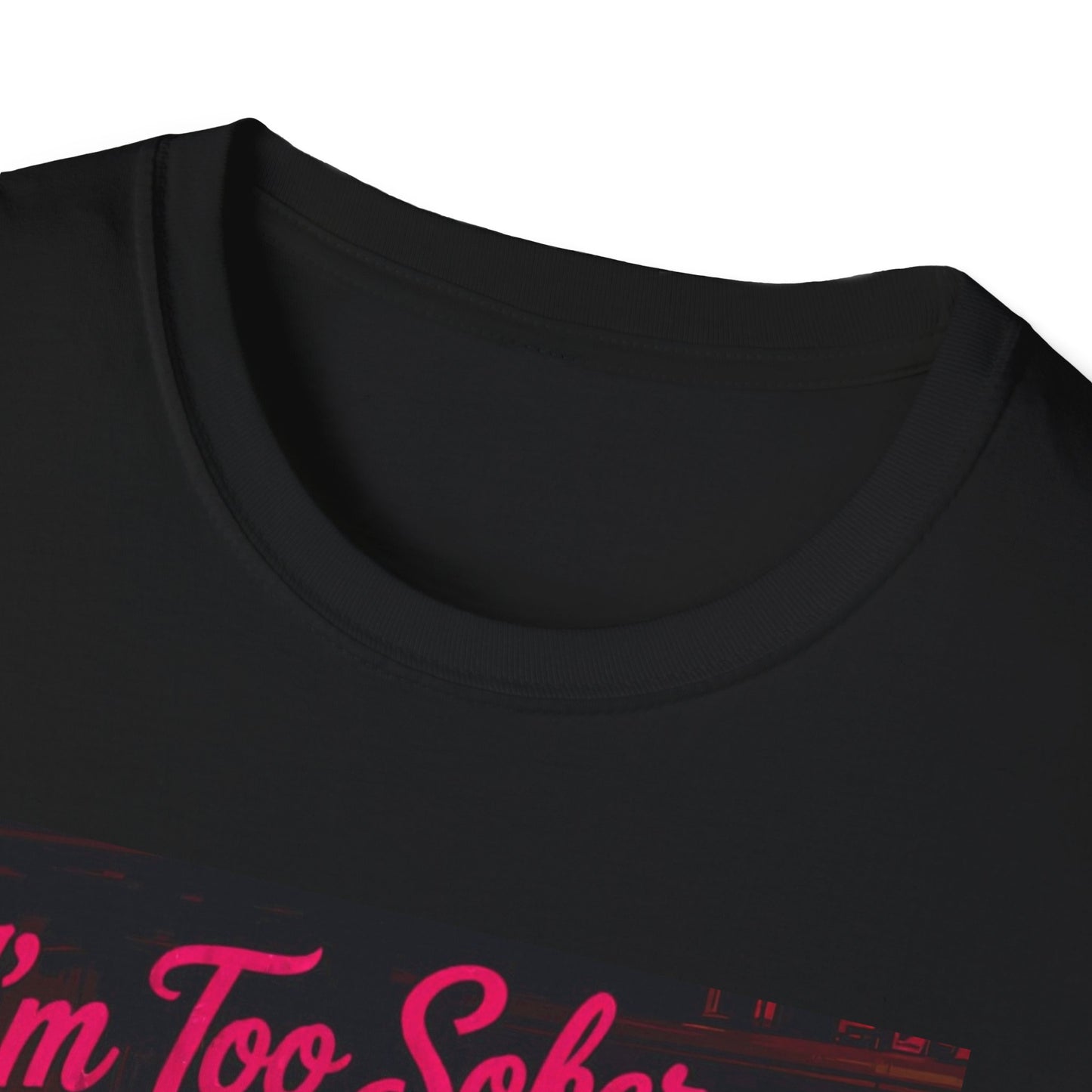 I'm Too Sober for This Shit Western Boho, Unisex T-Shirt,