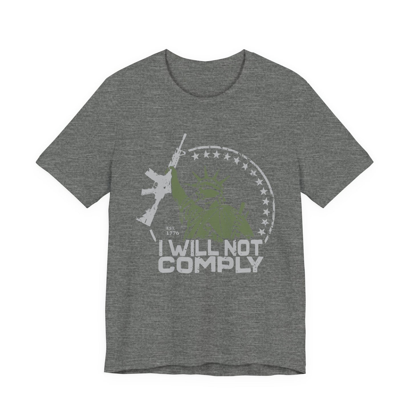 I will Not Comply T-Shirt