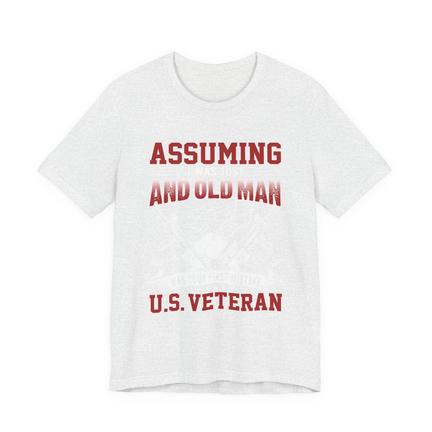 Assuming I was an Old Man T-Shirt