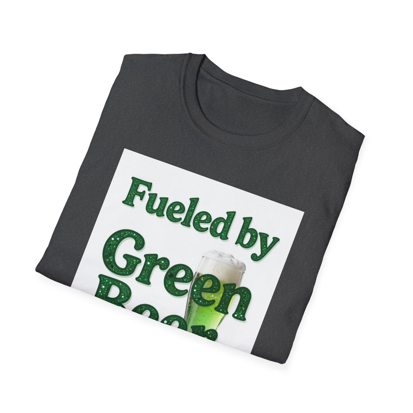 Fueled by Green Beer and Bad Decisions... Saint Patty's Day Funny T-Shirt — St. Patrick's Day Humor Tee