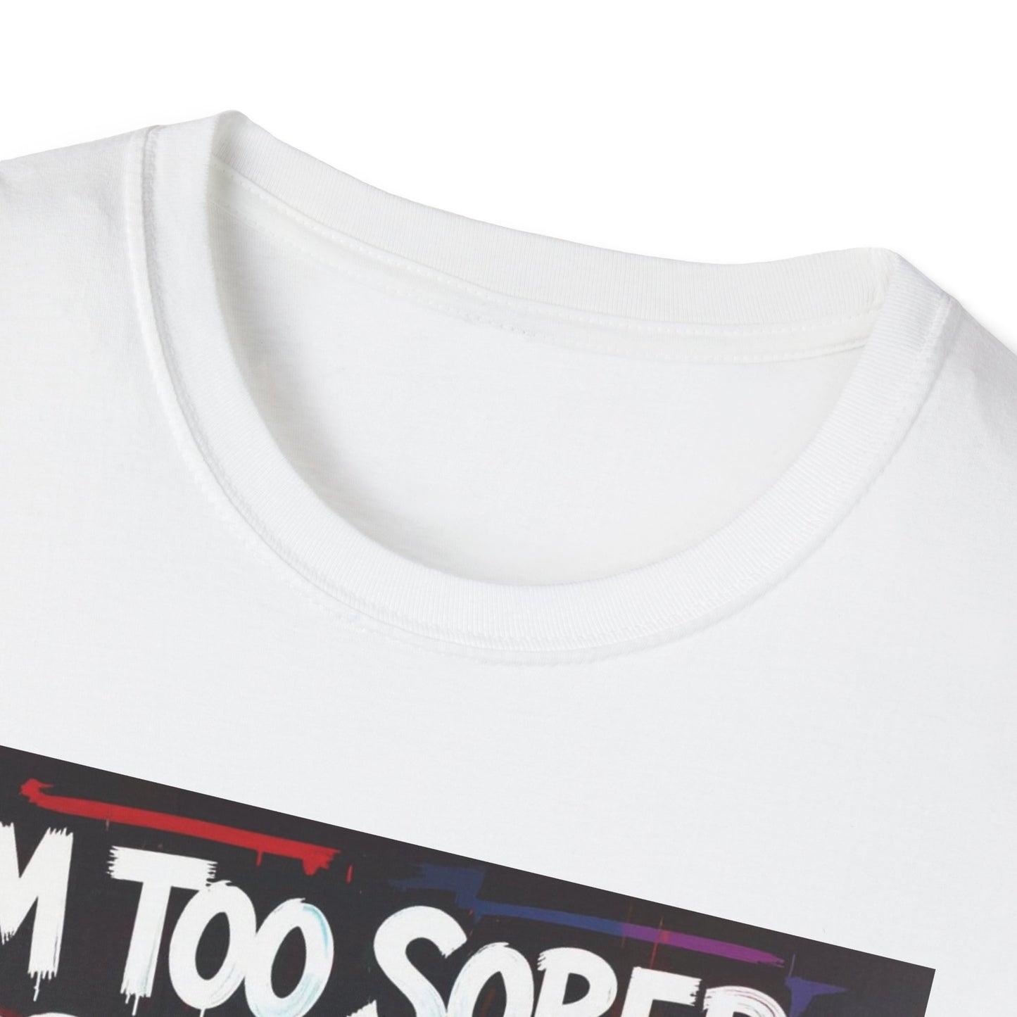 I'm Too Sober for This Shit Western Boho, Unisex T-Shirt,