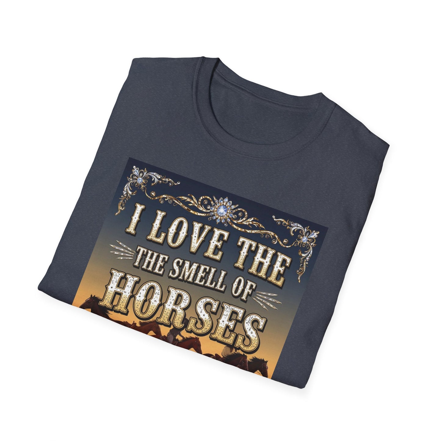I Love the Smell of Horses in the Morning Western Boho, Unisex T-Shirt,