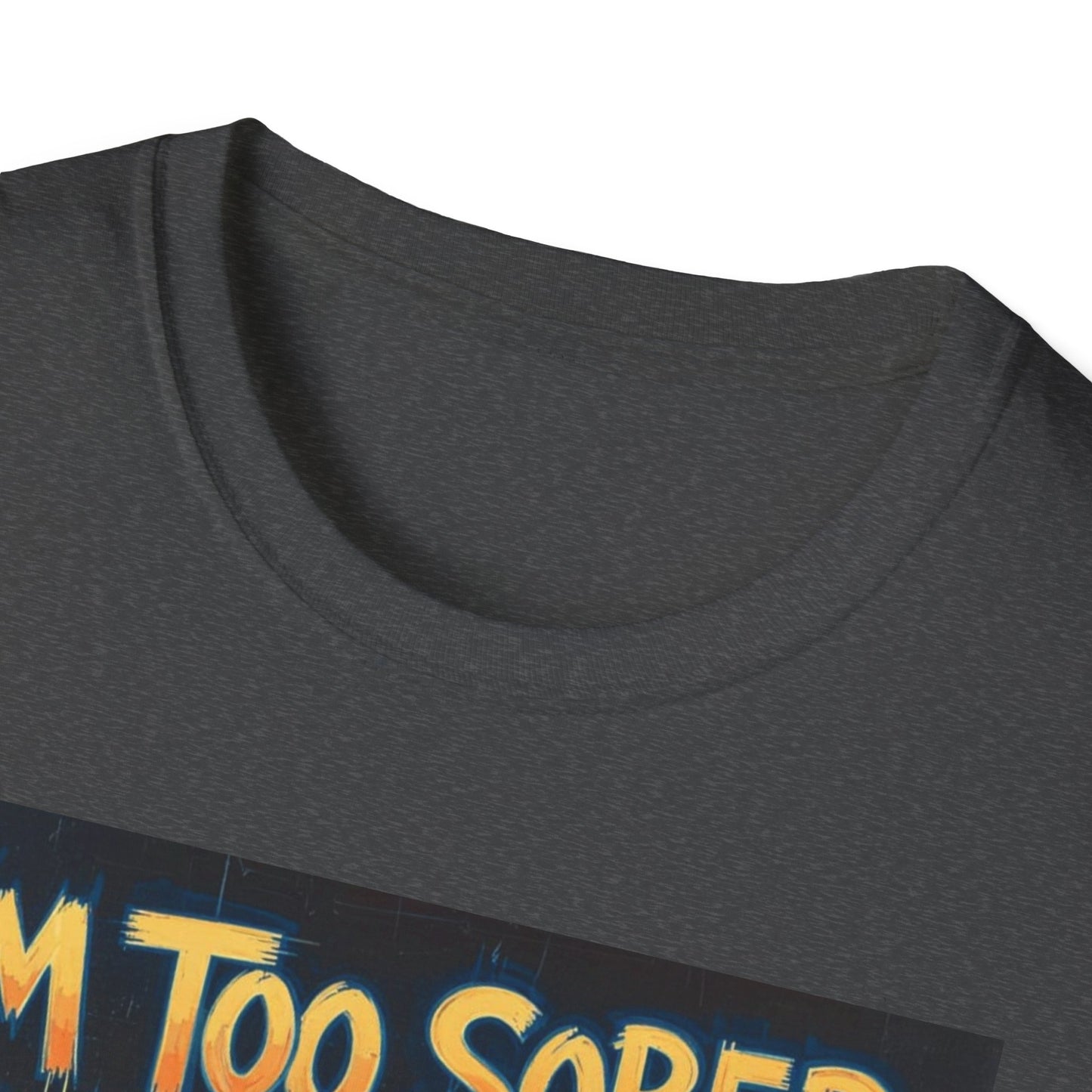 I'm Too Sober for This Shit Western Boho, Unisex T-Shirt,