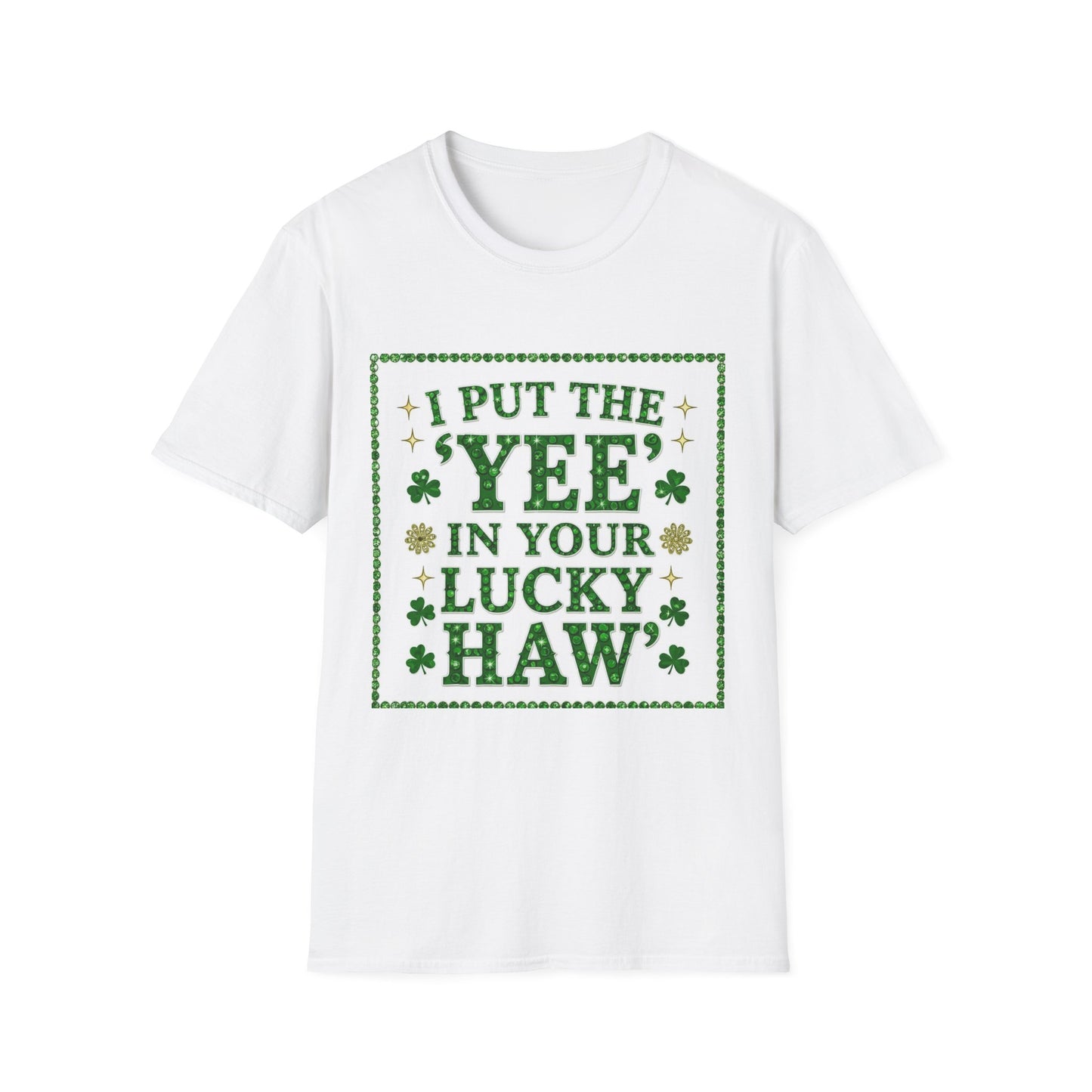 I Put the Yee in You Lucky Haw Saint Patty's Day Funny T-Shirt — St. Patrick's Day Humor Tee