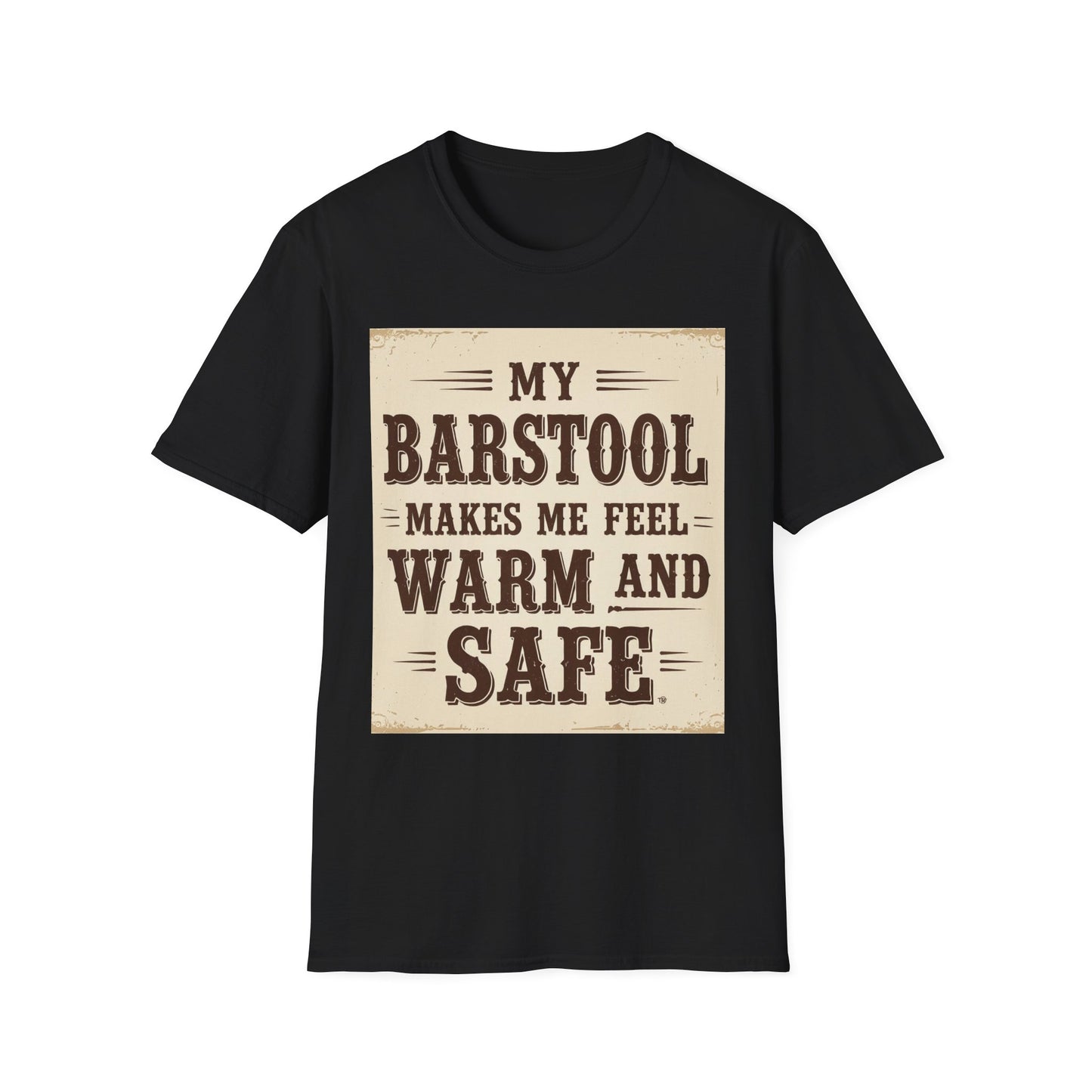 My Barstool Makes Me Feel Warm and Safe Western Boho, Unisex T-Shirt,