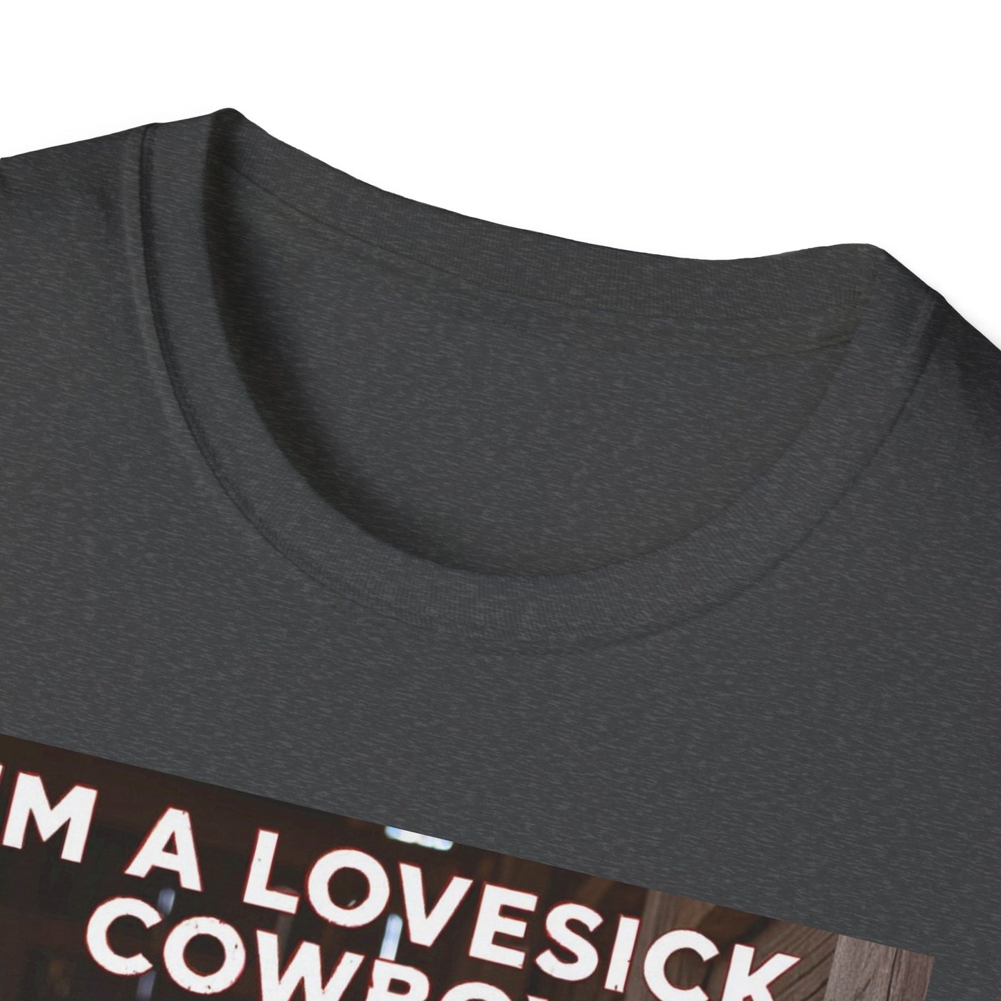 I'm a Lovesick Cowboy Western Boho, Unisex T-Shirt,