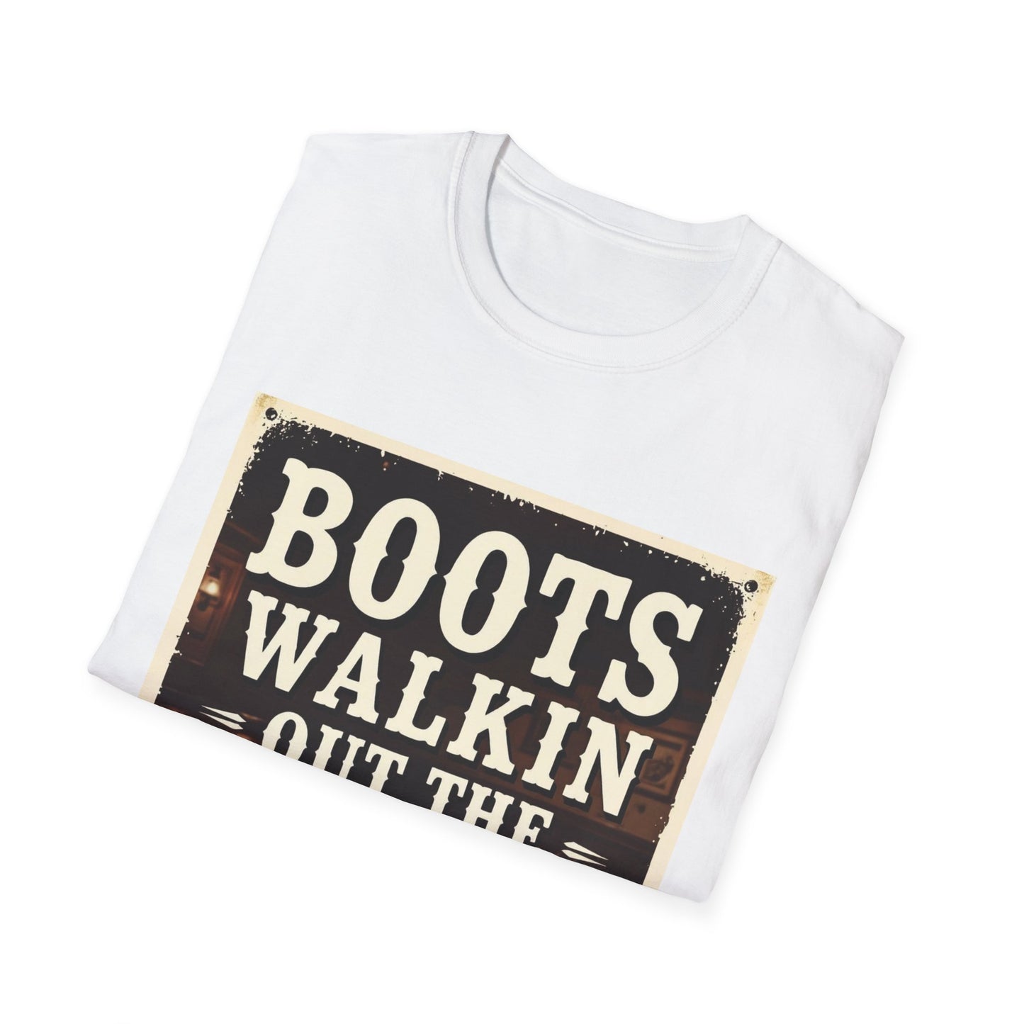 Boots Walkin Out the Door Western Boho, Unisex T-Shirt,