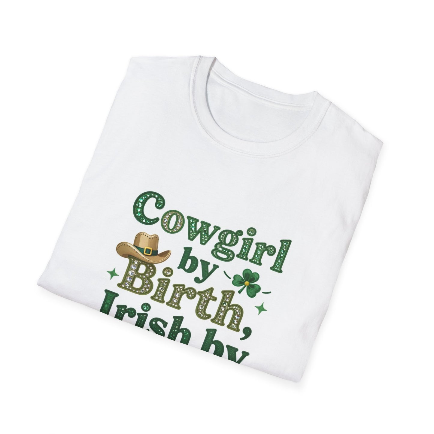 Cowgirl By Birth Irish By Beer Choice.. Saint Patty's Day Funny T-Shirt — St. Patrick's Day Humor Tee