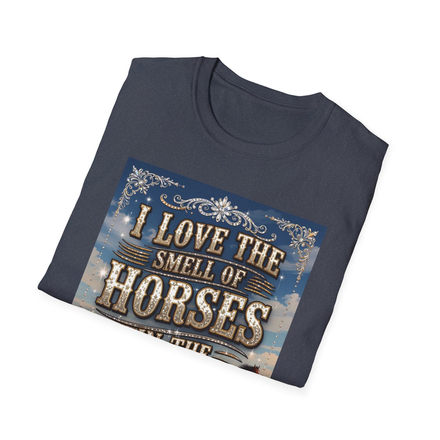 I Love the Smell of Horses in the Morning Western Boho, Unisex T-Shirt,