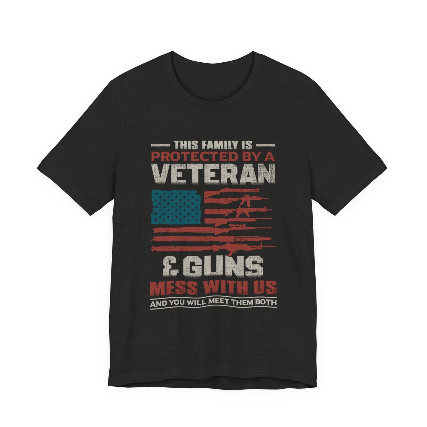 This Family is Protected by a Veteran T-Shirt