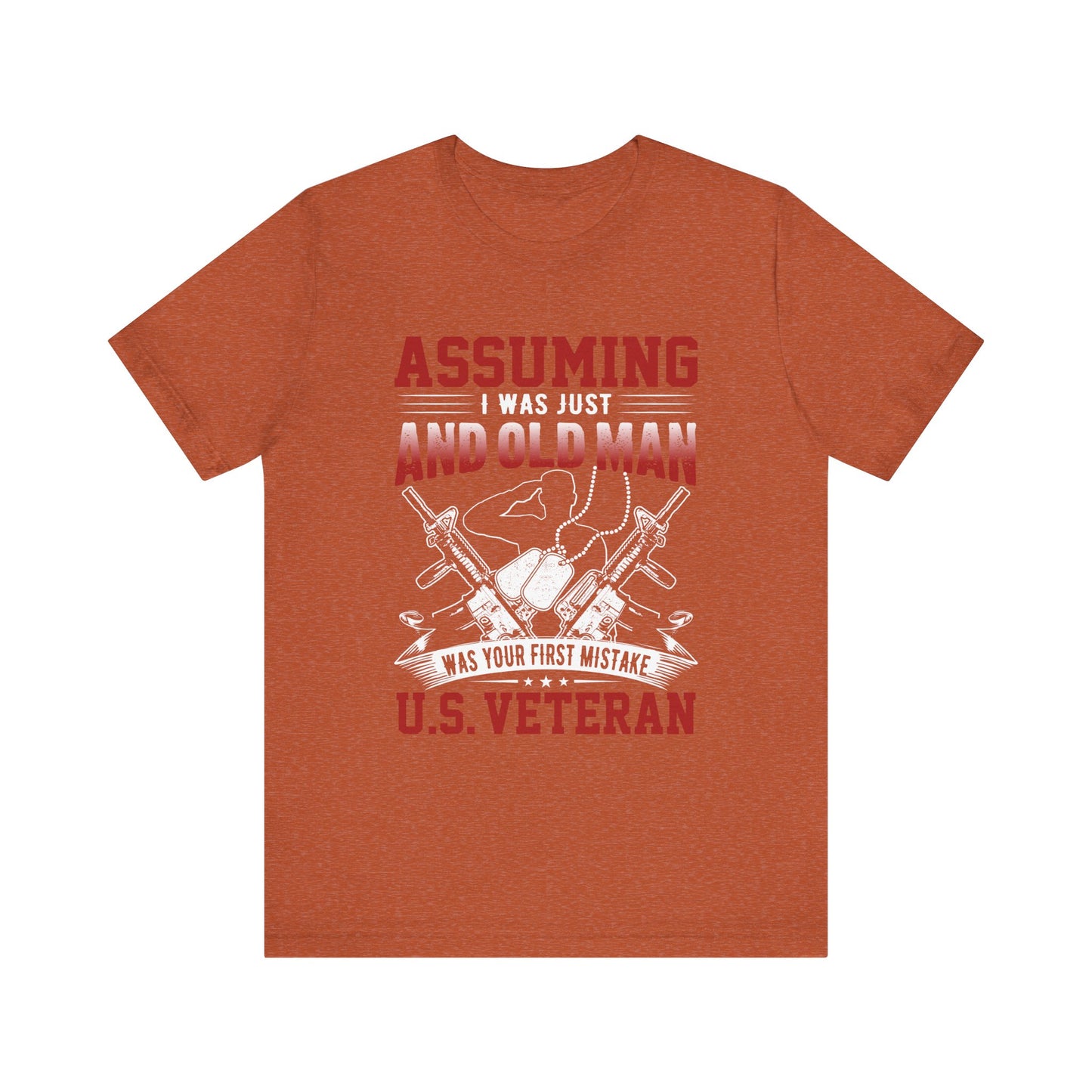Assuming I was an Old Man T-Shirt