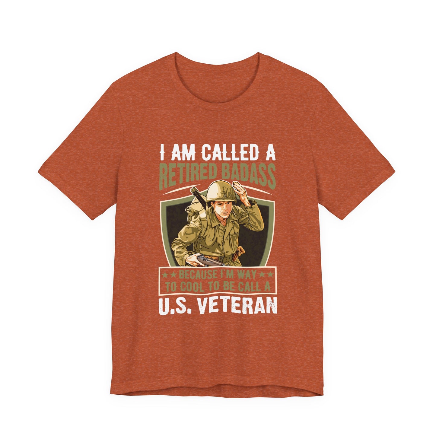 Retired Bad Ass T-Shirt