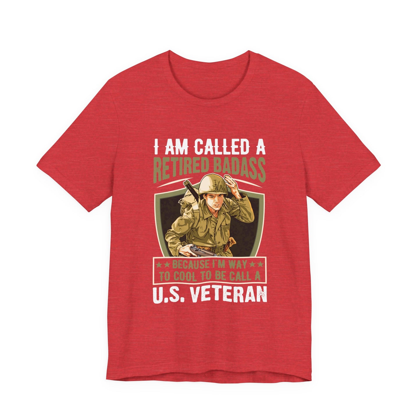 Retired Bad Ass T-Shirt