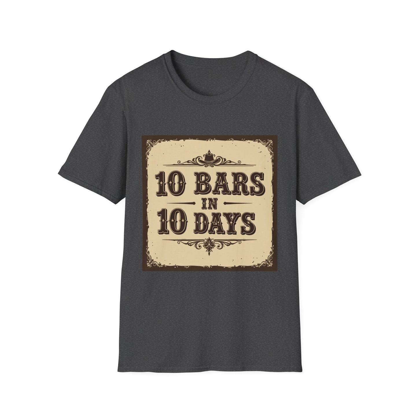 10 bars In 10 Days Western Boho, Unisex T-Shirt,