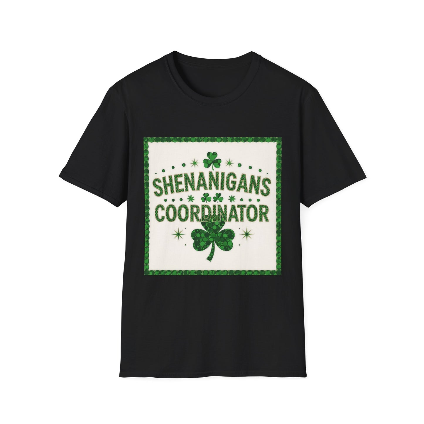 Shenanigans Coordinator.. Saint Patty's Day Funny T-Shirt — St. Patrick's Day Humor Tee