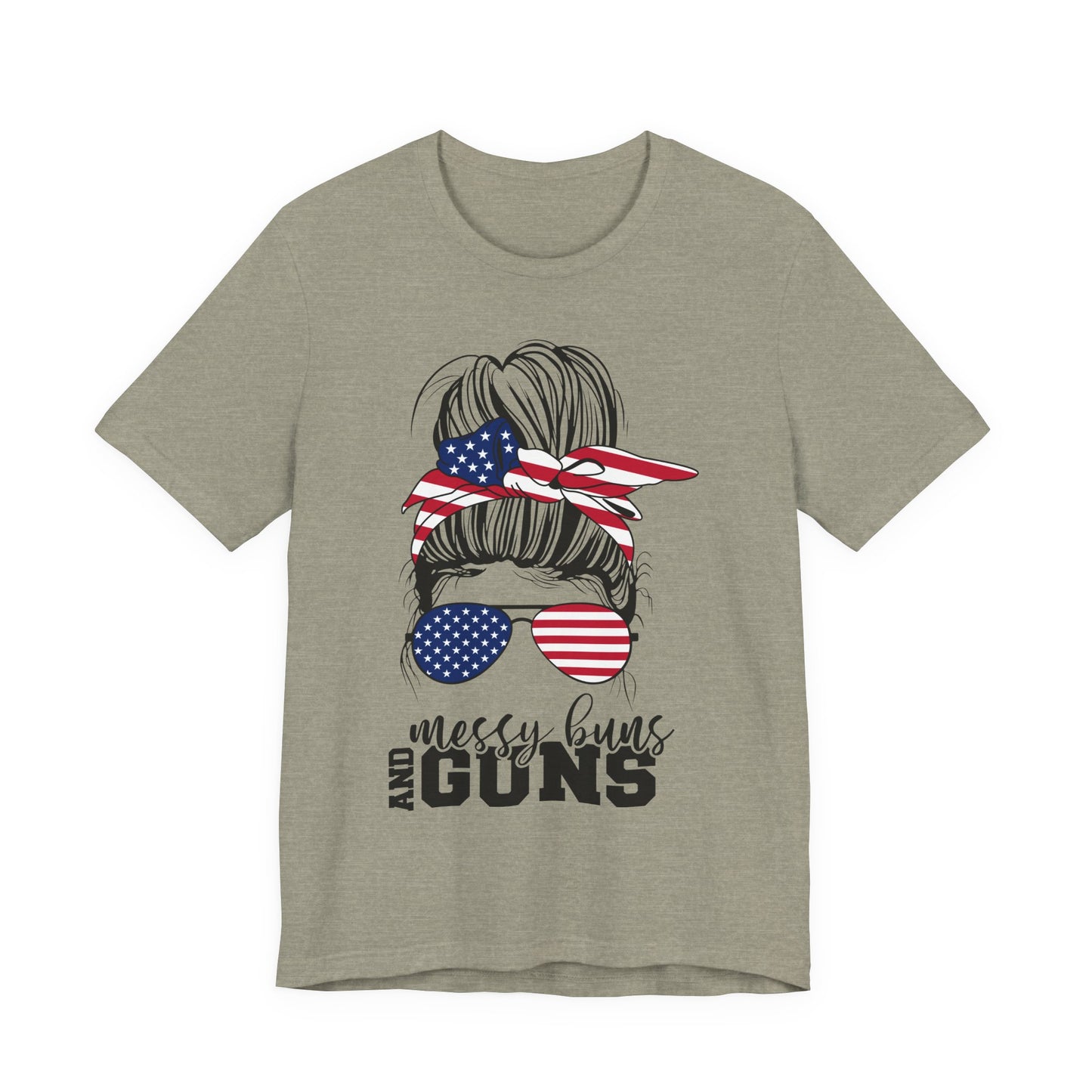 Messy Buns and Guns T-Shirt