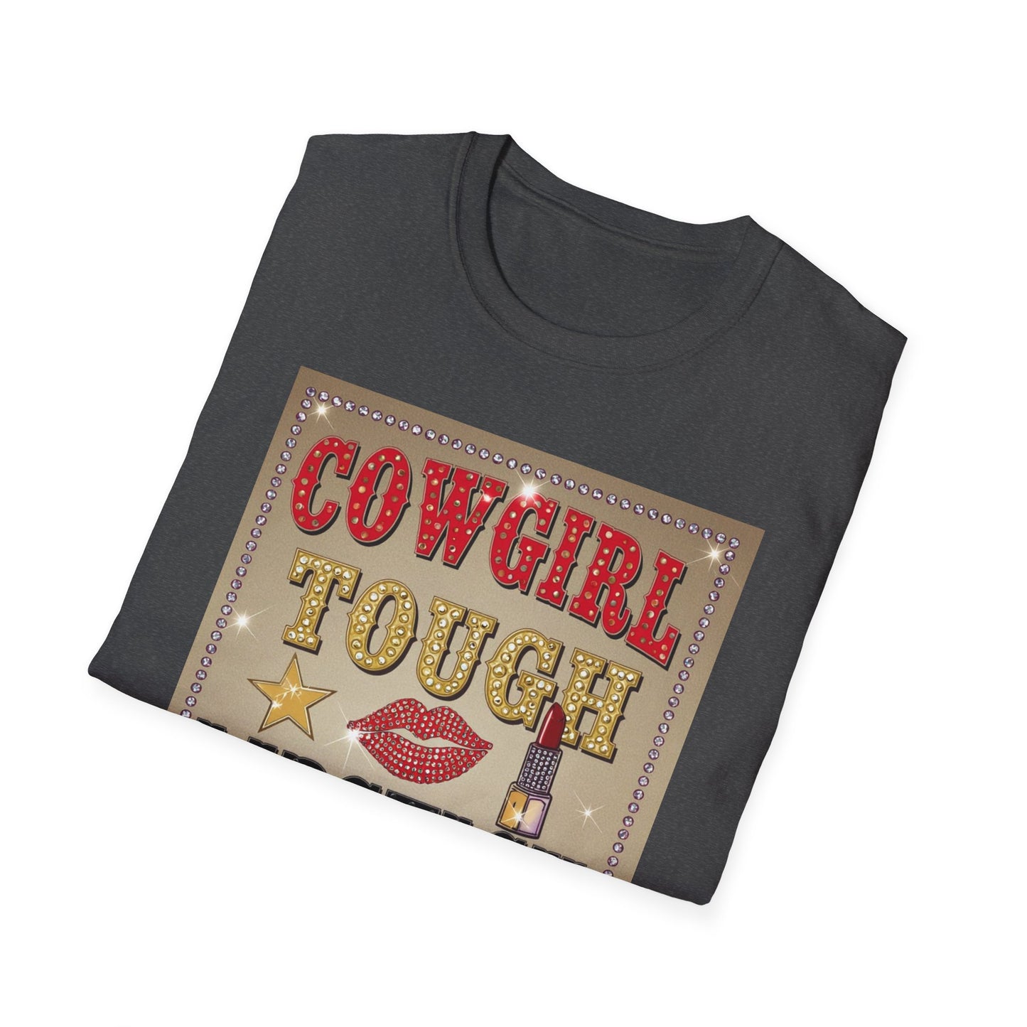 Cowgirl Tough Lipstick Ready Western Boho, Unisex T-Shirt,