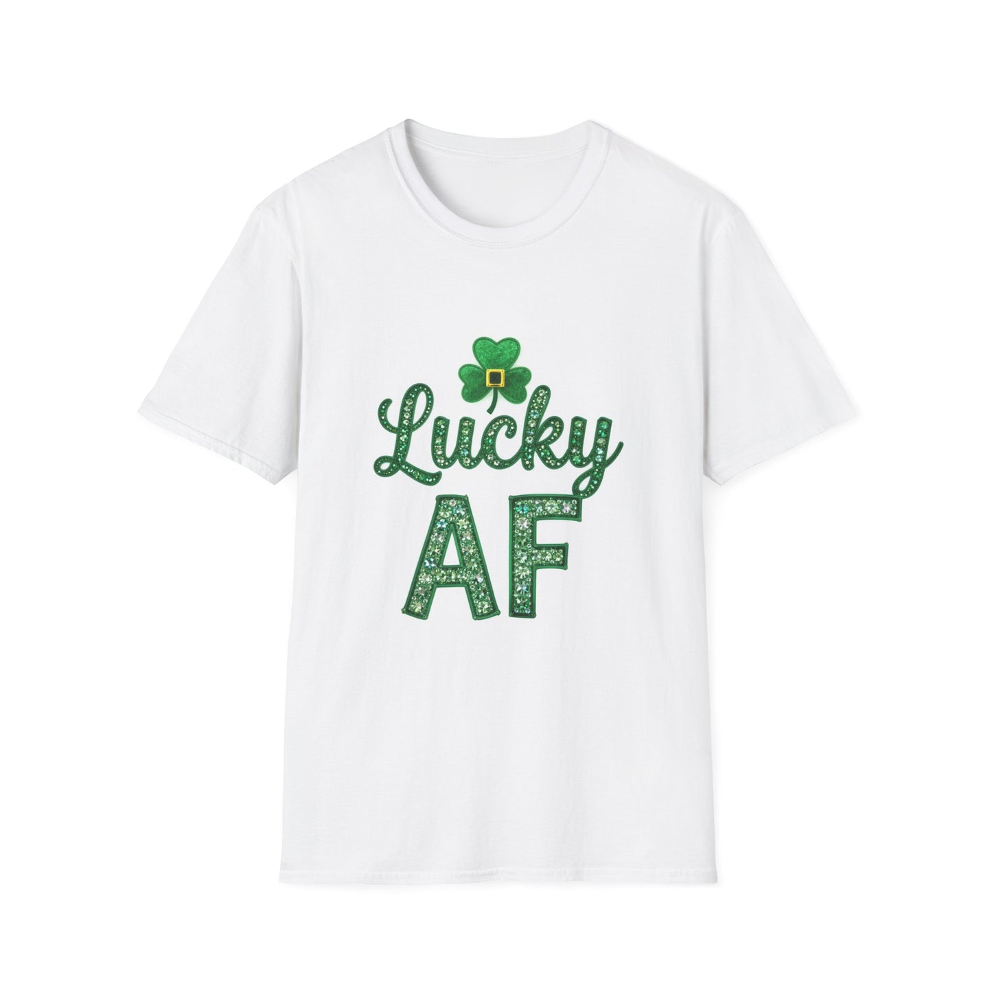 Lucky AF.. Saint Patty's Day Funny T-Shirt — St. Patrick's Day Humor Tee