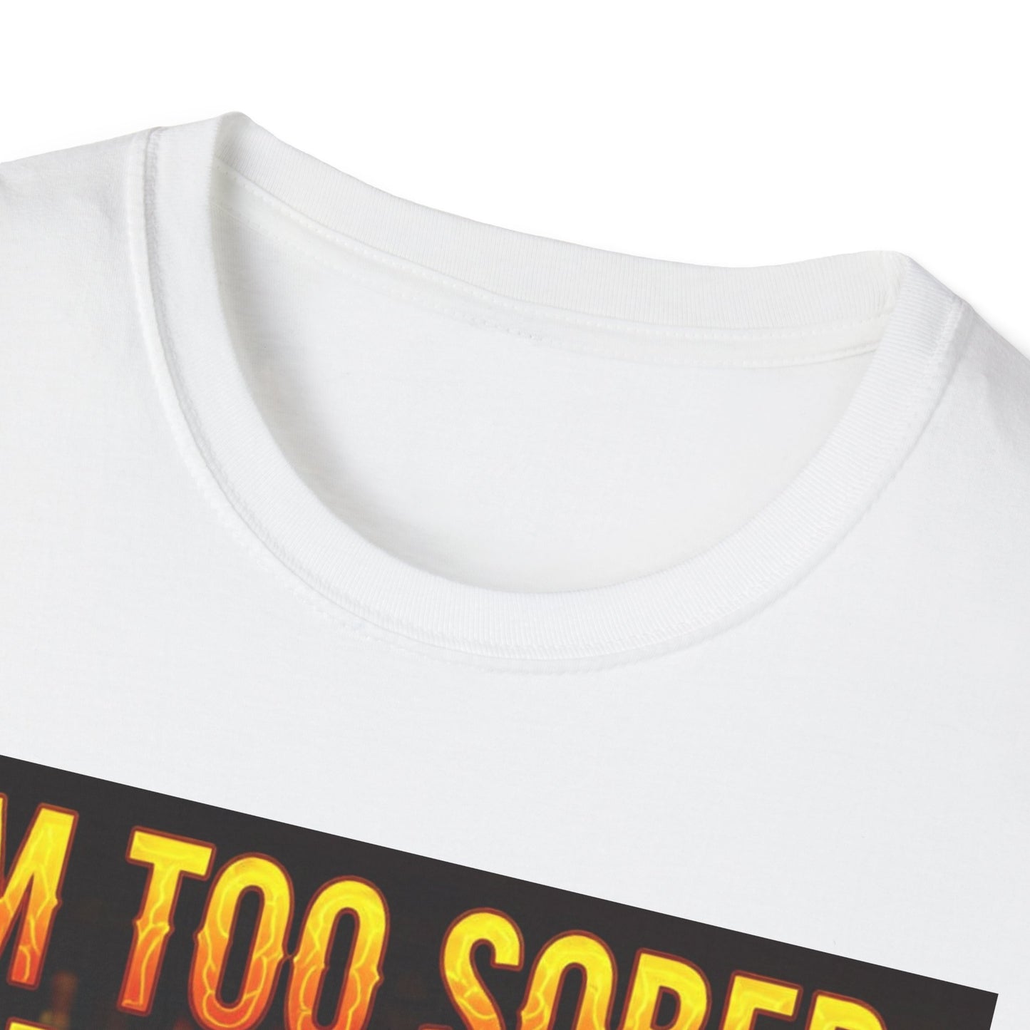 I'm Too Sober for This Shit Western Boho, Unisex T-Shirt,