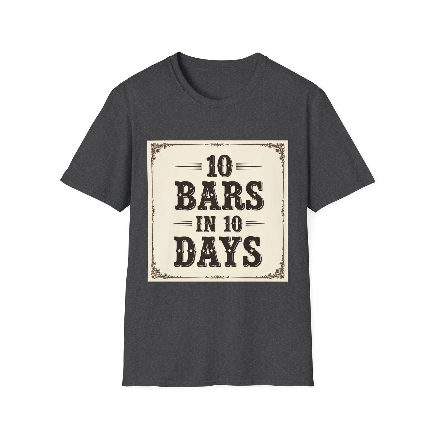 10 bars In 10 Days Western Boho, Unisex T-Shirt,