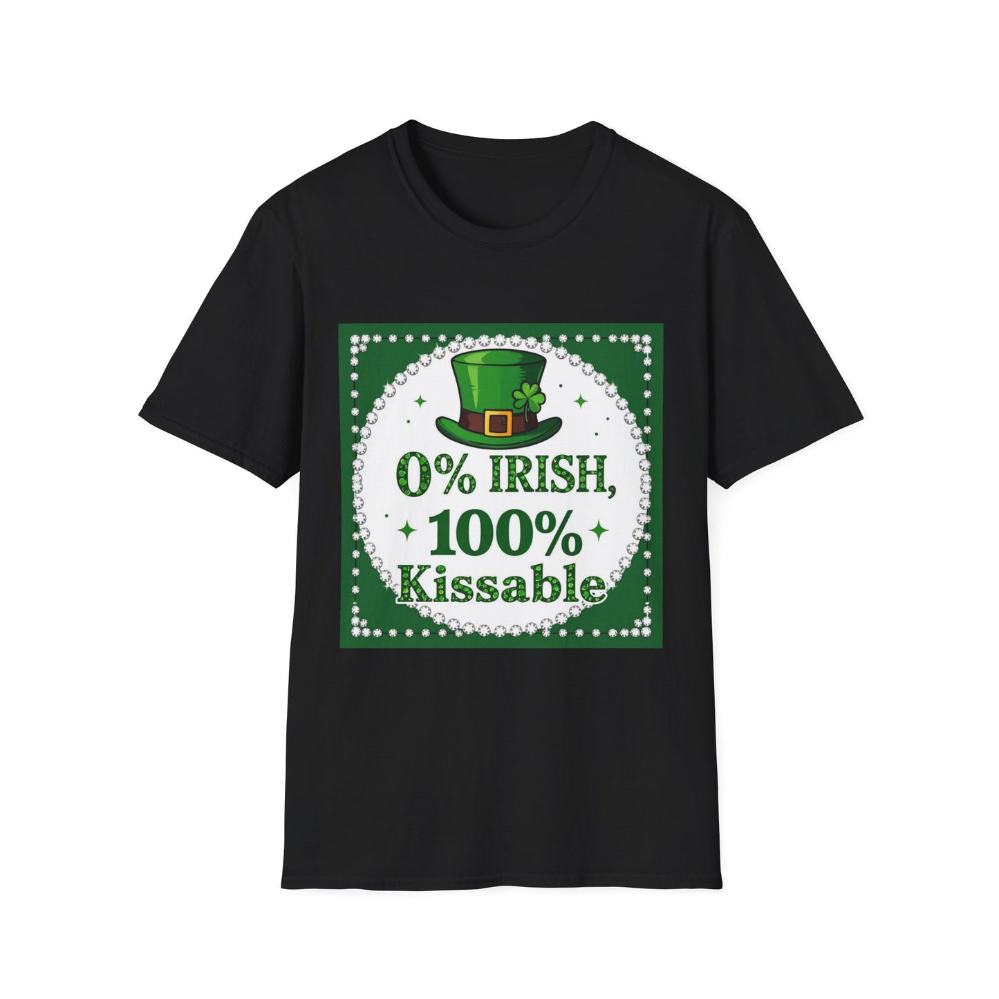 0% Irish 100% Kissable... Saint Patty's Day Funny T-Shirt — St. Patrick's Day Humor Tee