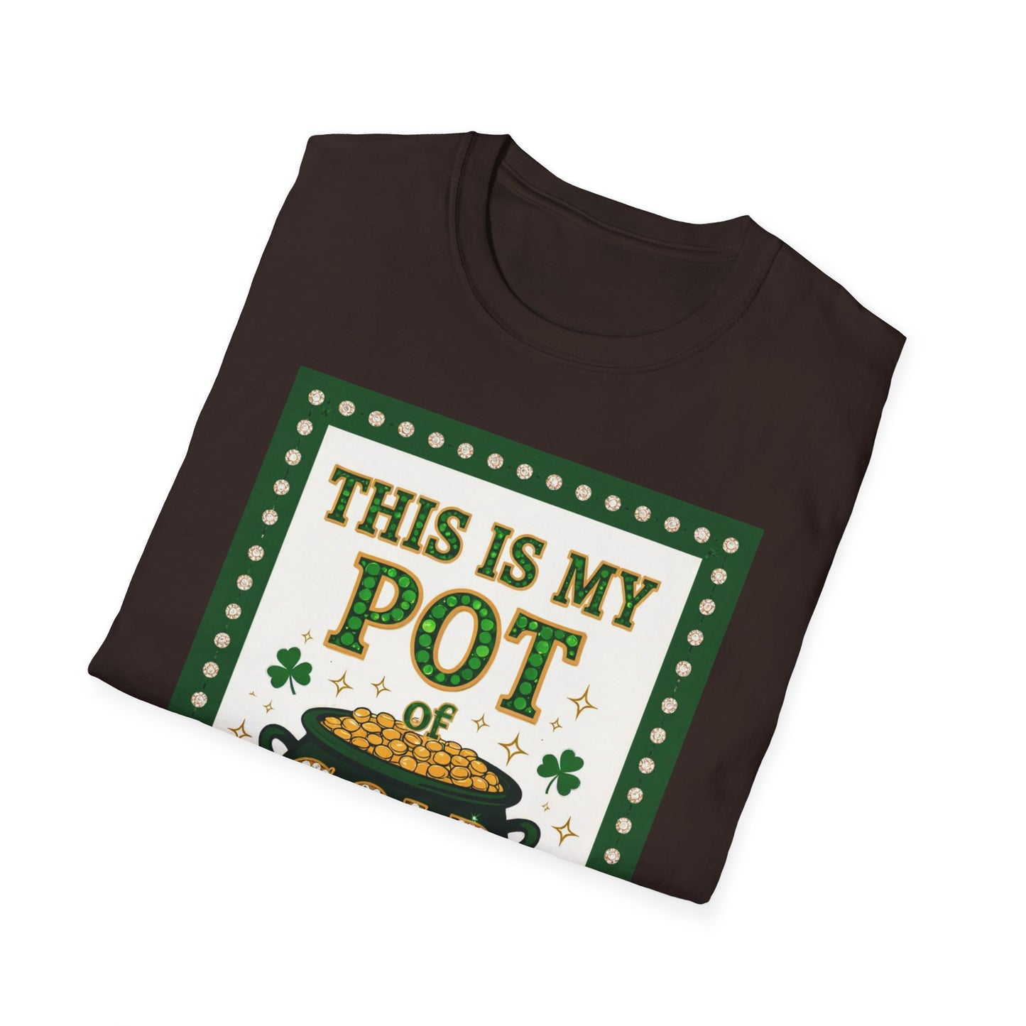 This is My Pot Of Gold Hands Off... Saint Patty's Day Funny T-Shirt — St. Patrick's Day Humor Tee