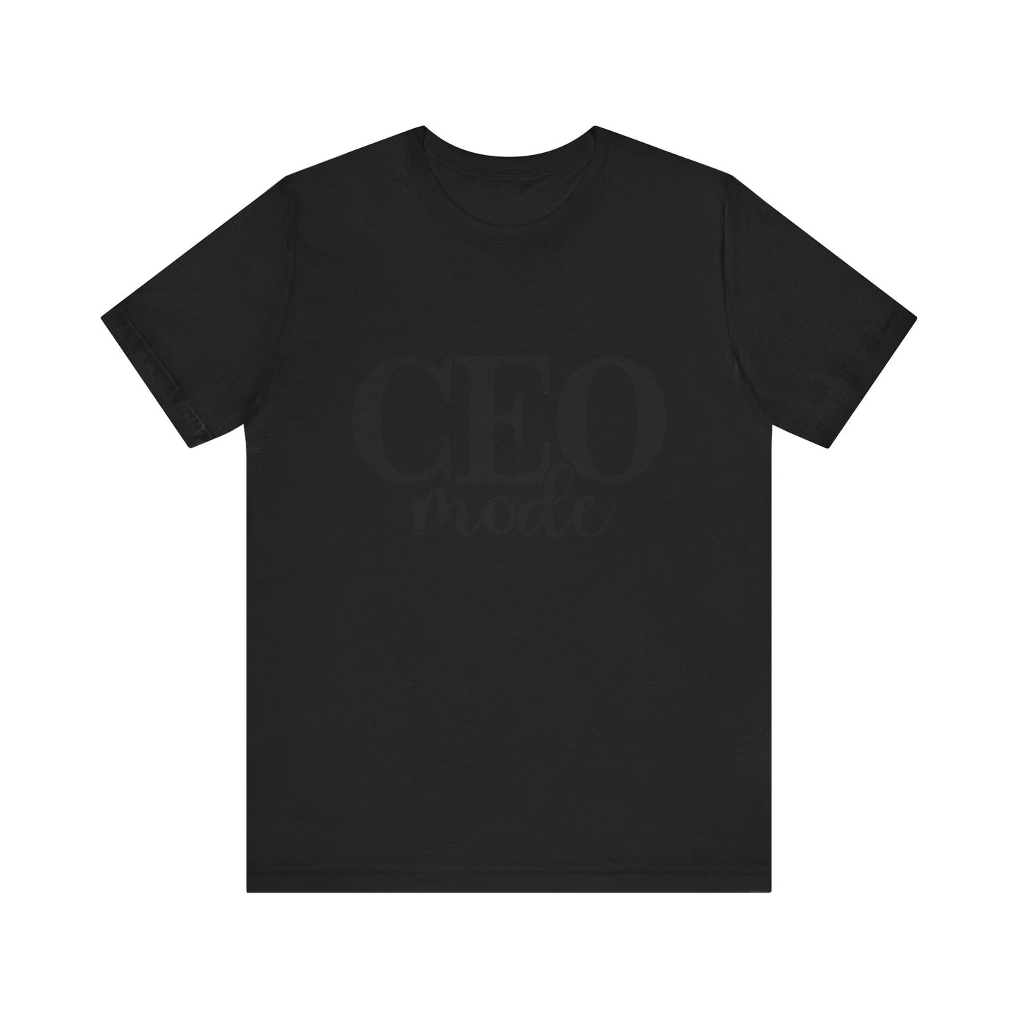 CEO Mode T-Shirt