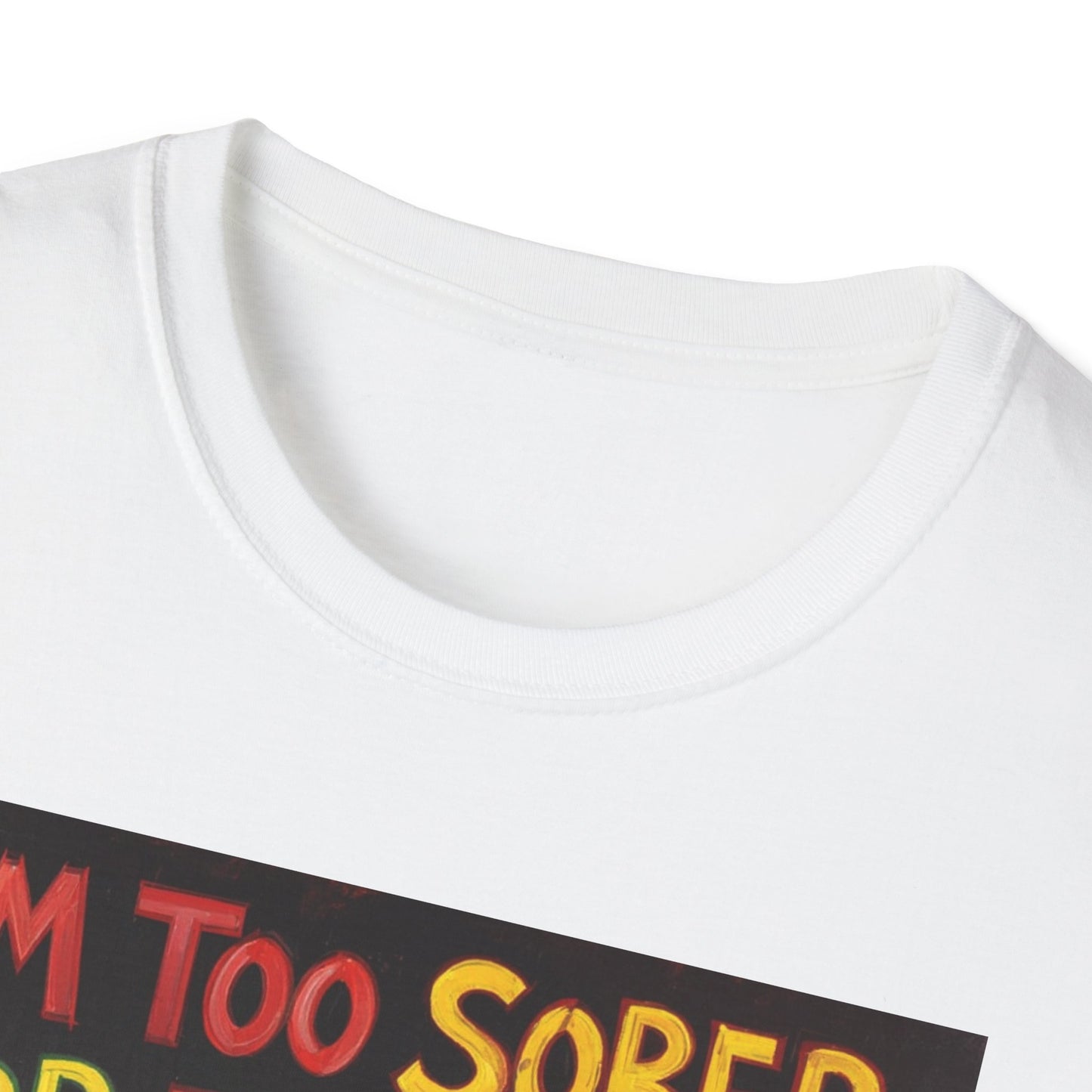 I'm Too Sober for This Shit Western Boho, Unisex T-Shirt,