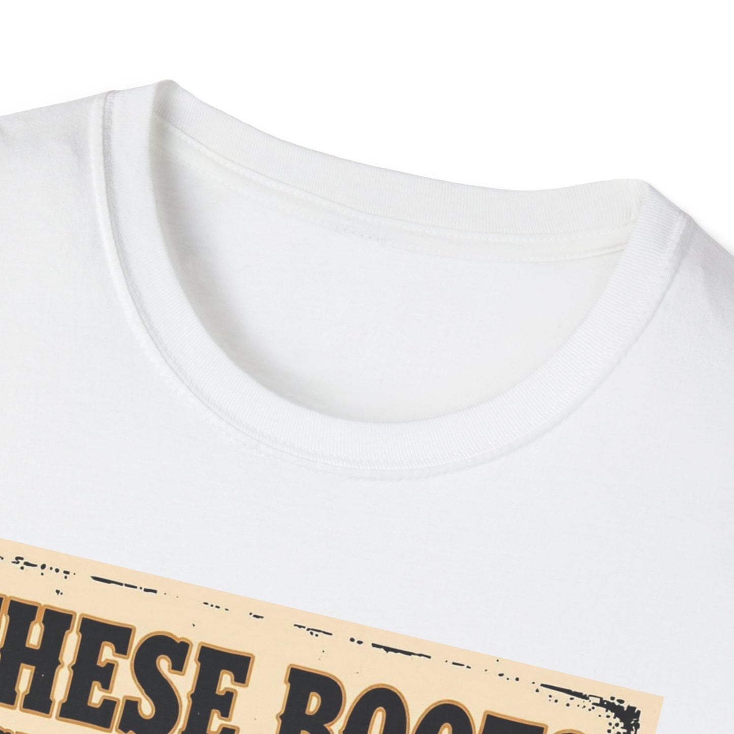 These Boots Just Ain't for Show Western Boho, Unisex T-Shirt,