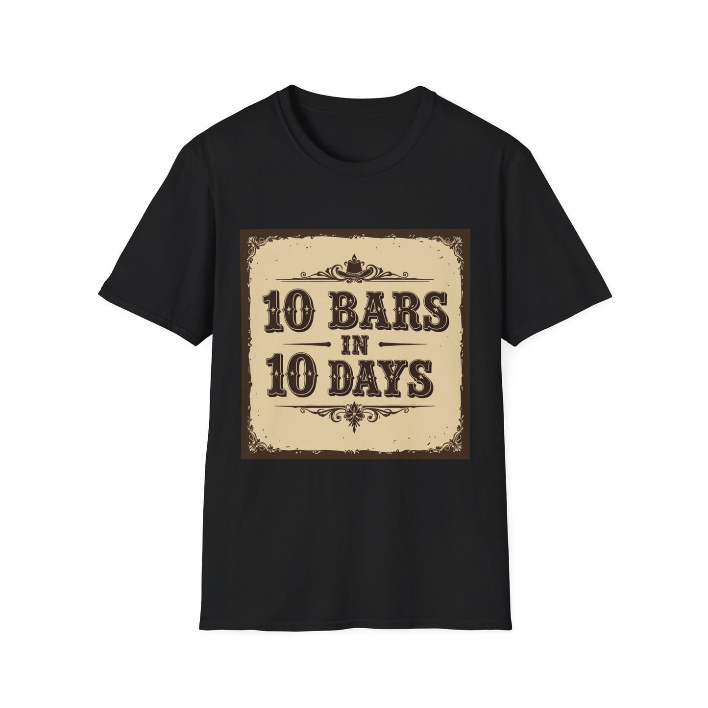 10 bars In 10 Days Western Boho, Unisex T-Shirt,