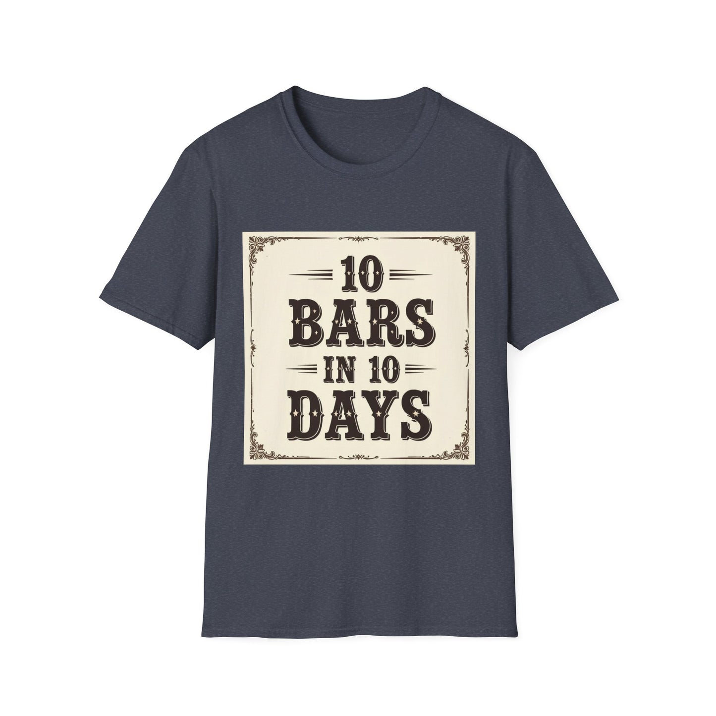 10 bars In 10 Days Western Boho, Unisex T-Shirt,