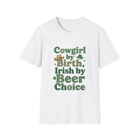Cowgirl By Birth Irish By Beer Choice.. Saint Patty's Day Funny T-Shirt — St. Patrick's Day Humor Tee