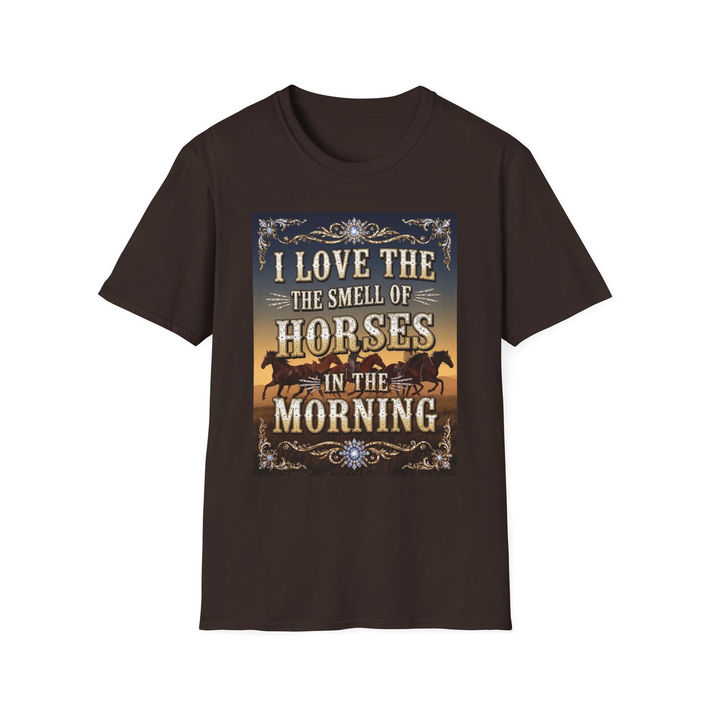 I Love the Smell of Horses in the Morning Western Boho, Unisex T-Shirt,