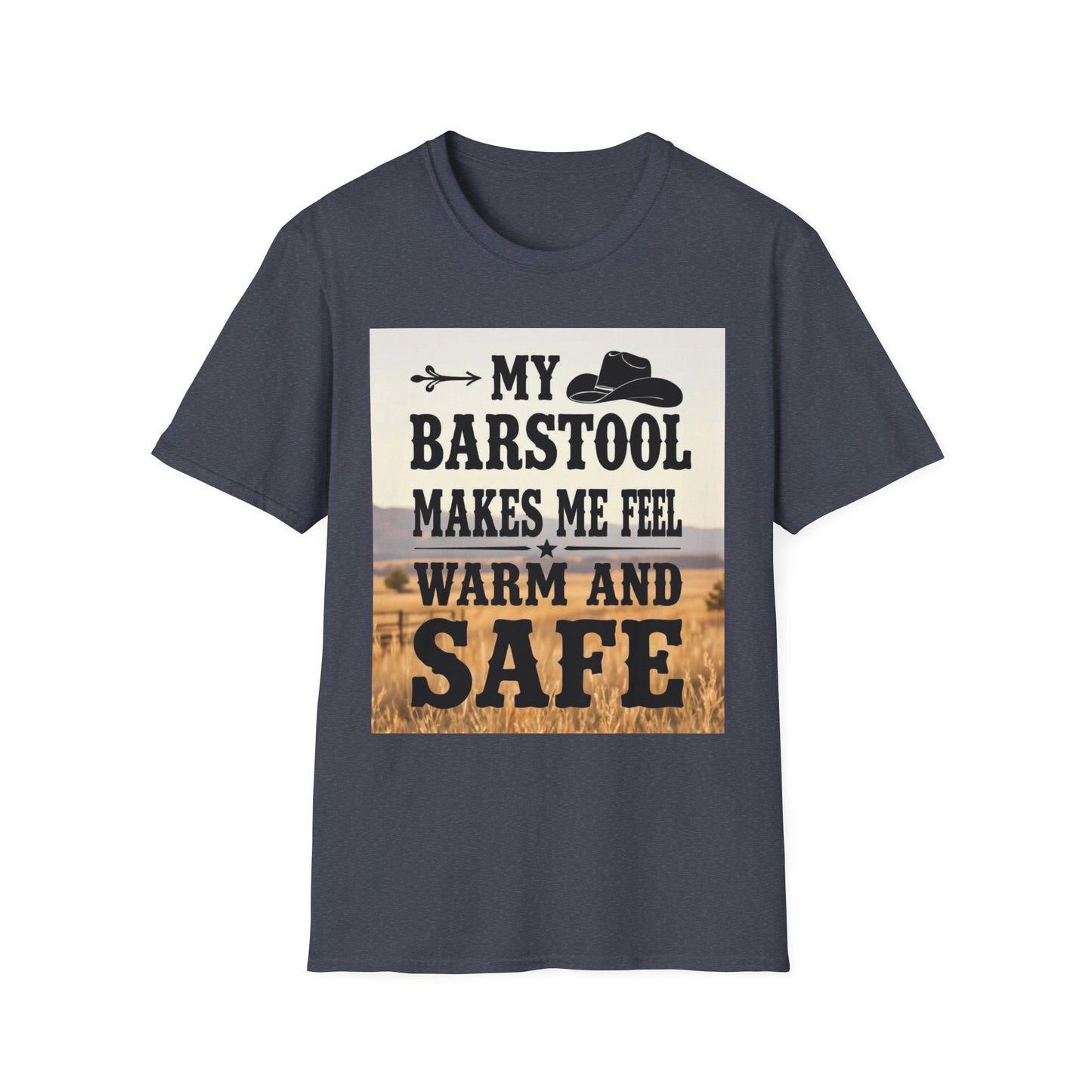 My Barstool Makes Me Feel Warm and Safe Western Boho, Unisex T-Shirt,