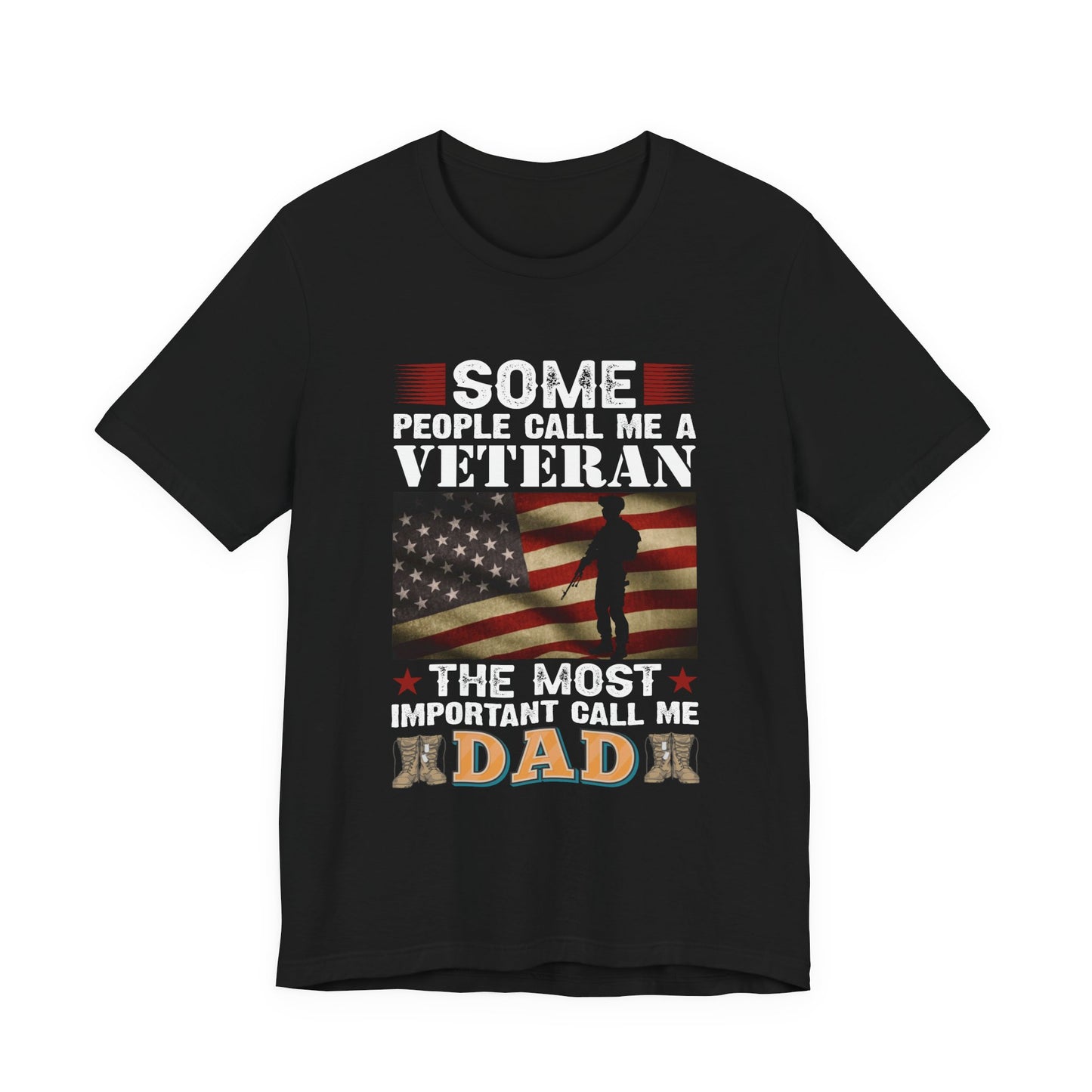 The Most Important Call Me Dad Veteran T-Shirt