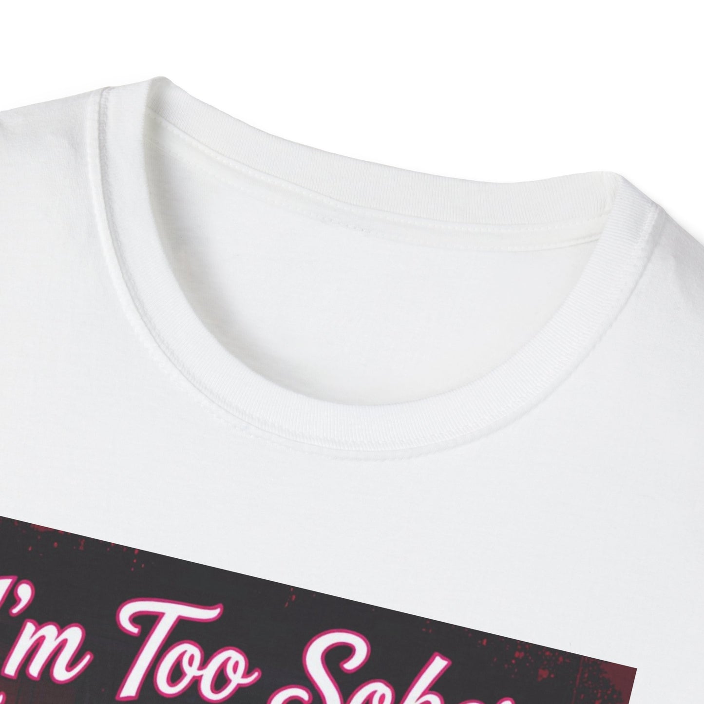 I'm Too Sober for This Shit Western Boho, Unisex T-Shirt,