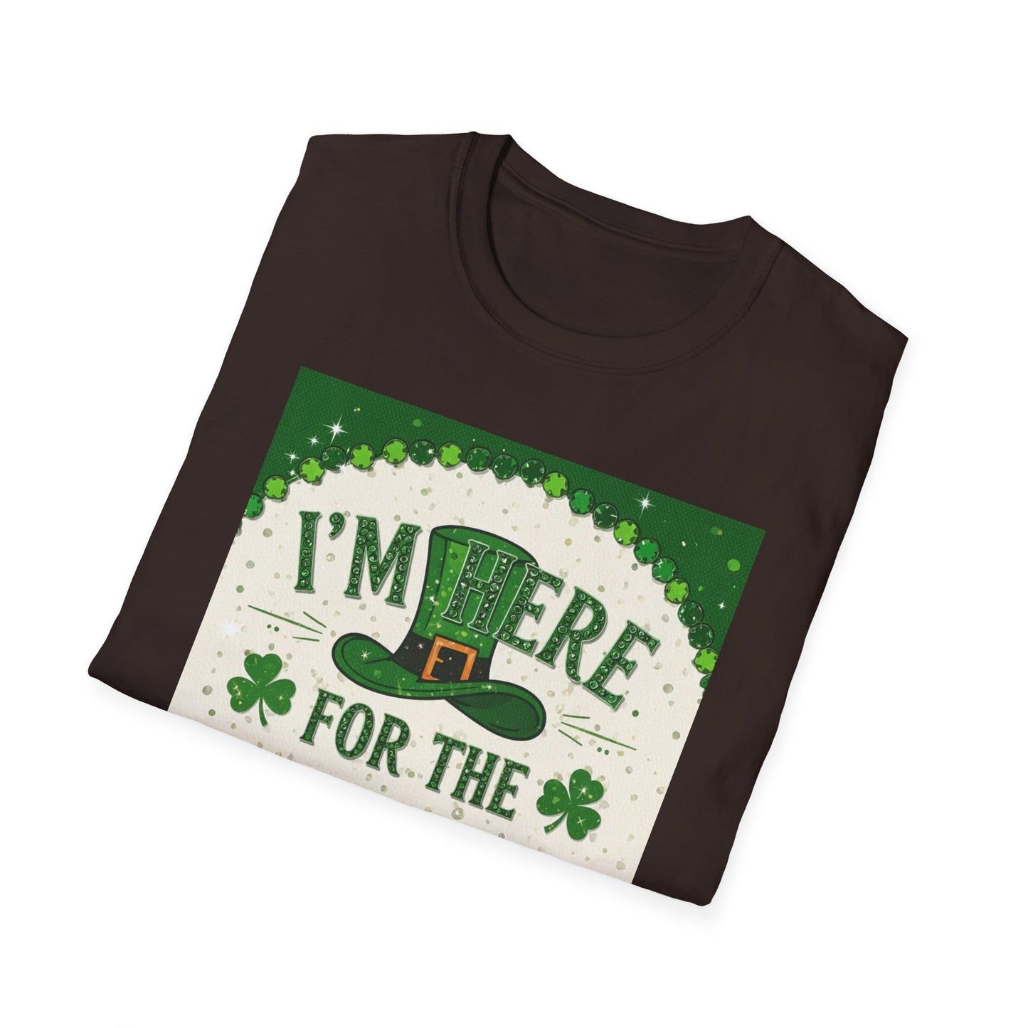 I'm Here For the Shenanigans. Saint Patty's Day Funny T-Shirt — St. Patrick's Day Humor Tee