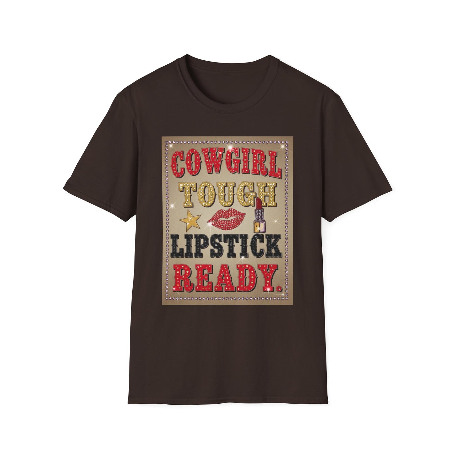 Cowgirl Tough Lipstick Ready Western Boho, Unisex T-Shirt,