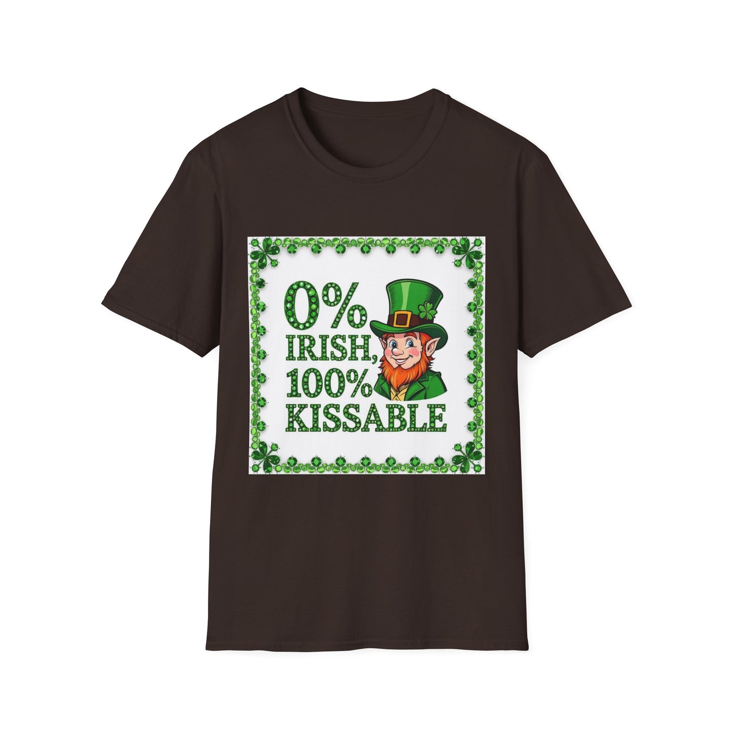 0 % Irish 100% Kissable.. Saint Patty's Day Funny T-Shirt — St. Patrick's Day Humor Tee